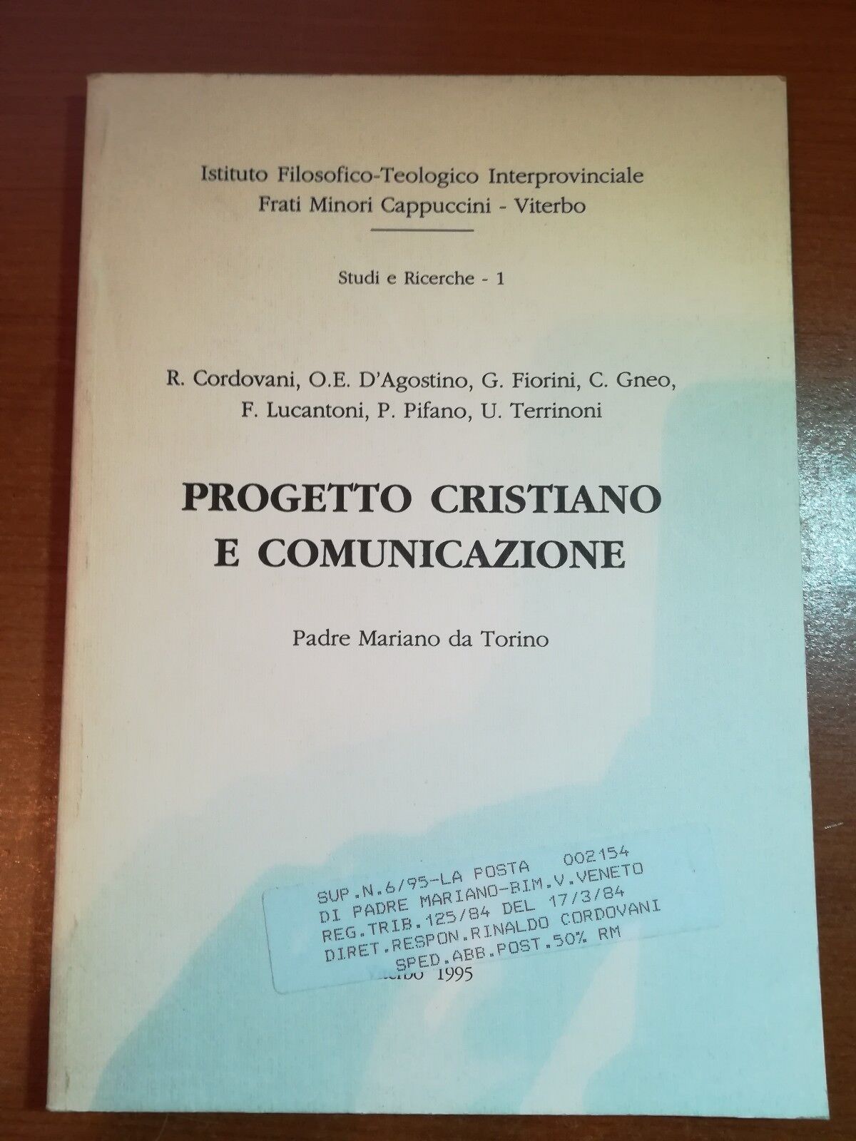 Progetto cristiano e comunicazione - Padre Mariano - Viterbo - 1995  - M