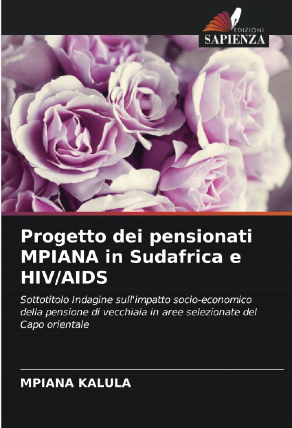 Progetto dei pensionati MPIANA in Sudafrica e HIV/AIDS - Mpiana Kalula - 2021