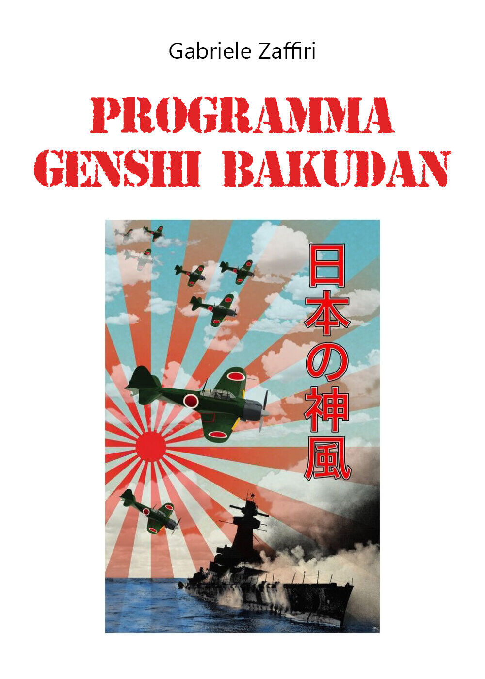 Programma Genshi Bakudan di Gabriele Zaffiri,  2020,  Youcanprint