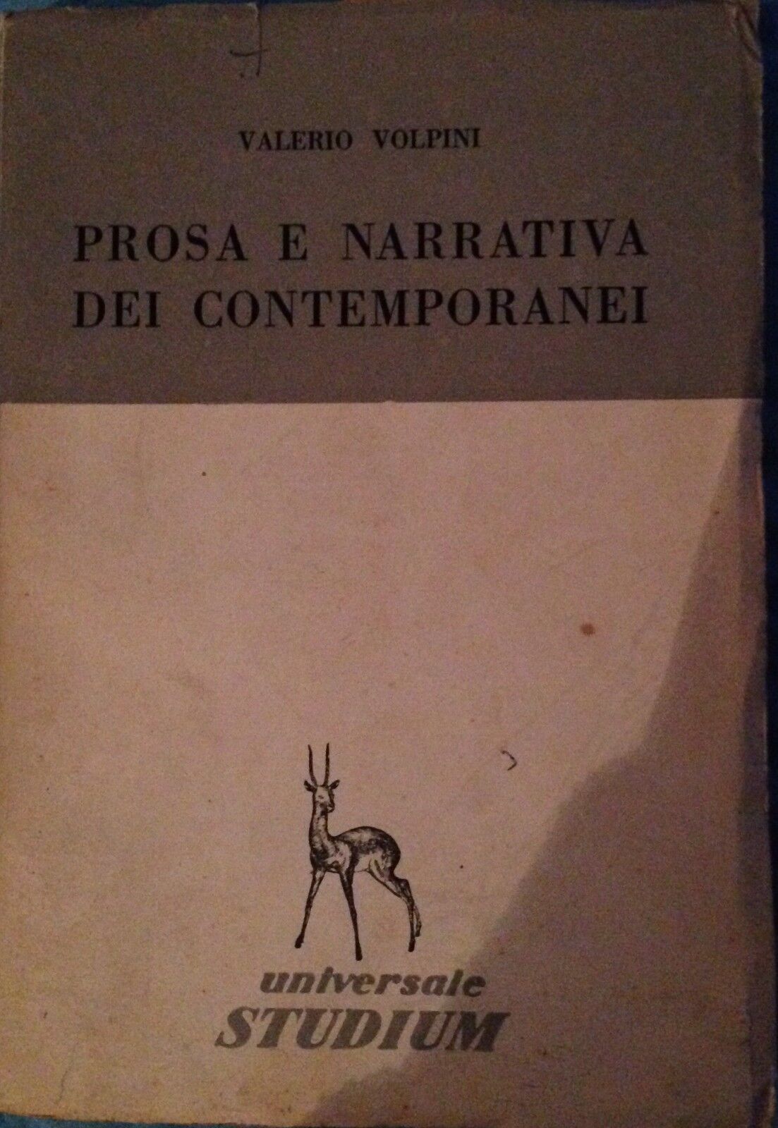 Prosa e narrativa dei contemporanei - Valerio Volpini - Studium - 1957 - MP