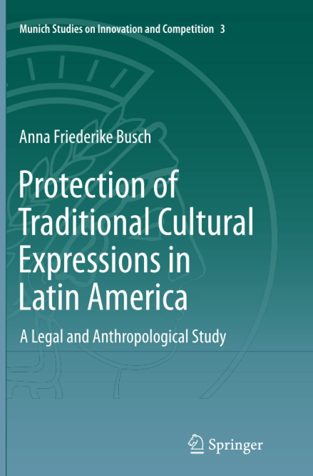 Protection of Traditional Cultural Expressions in Latin America - Springer, 2016