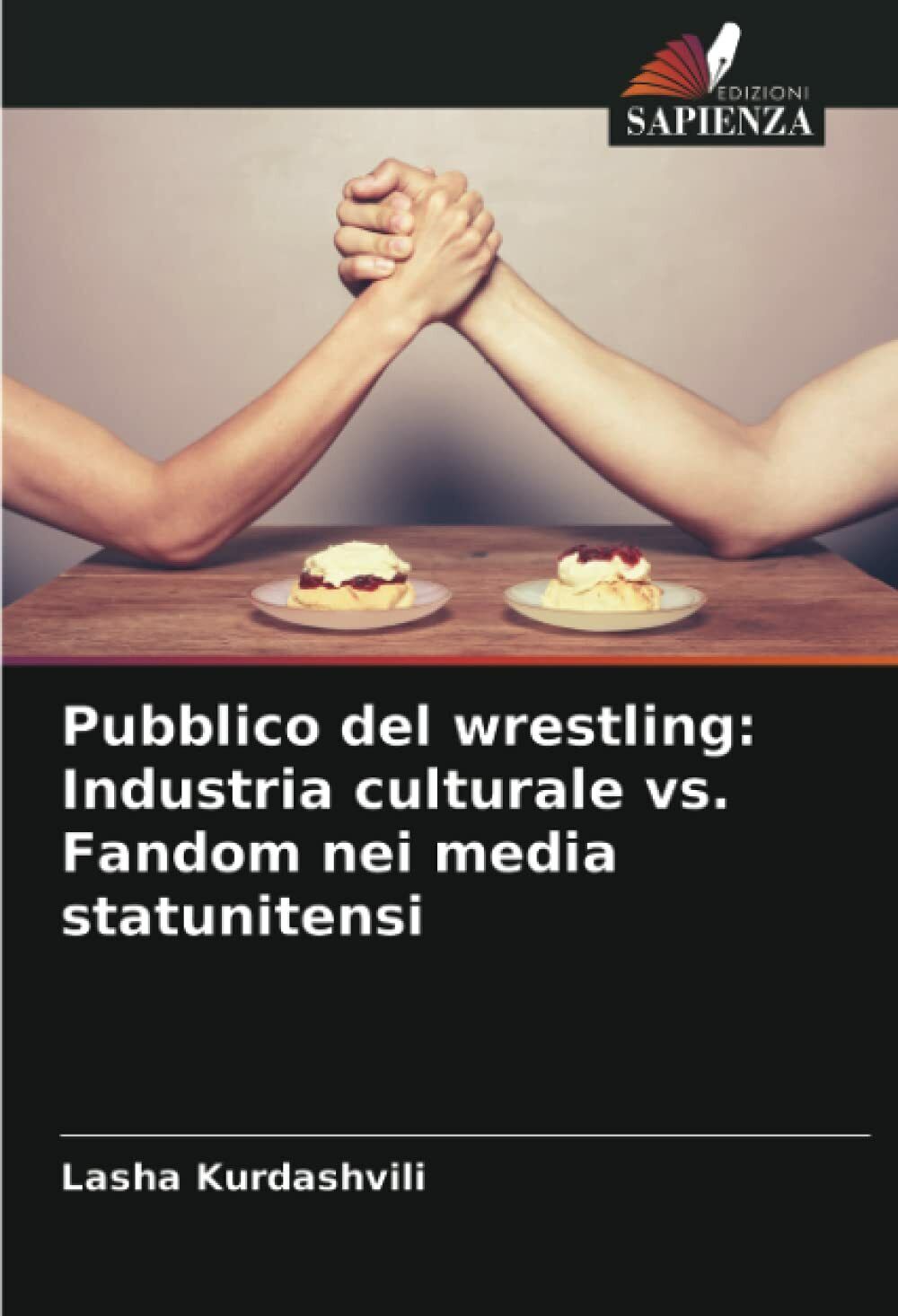 Pubblico del wrestling: Industria culturale vs. Fandom nei media statunitensi