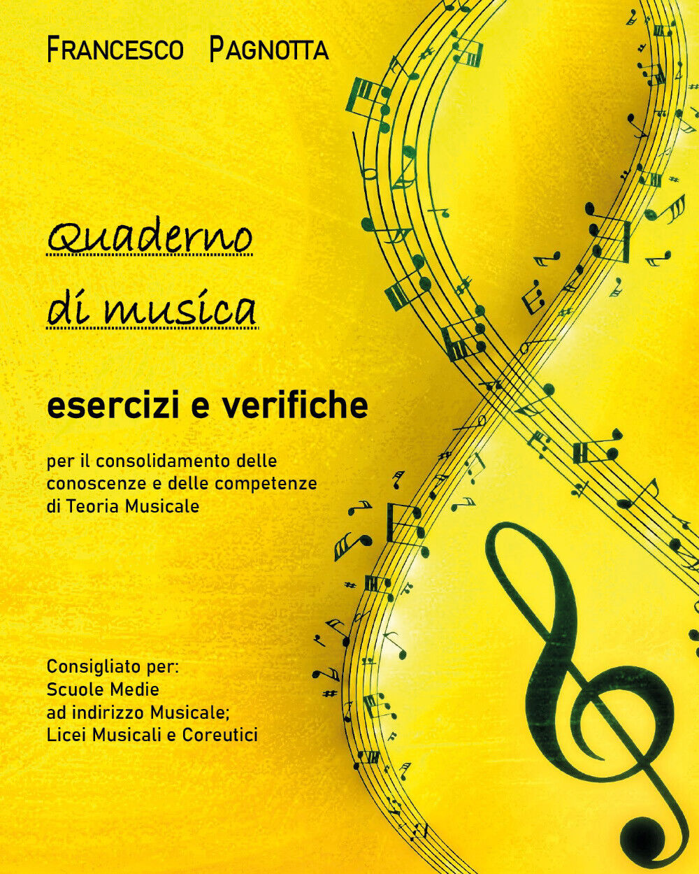 Quaderno di musica: esercizi e verifiche di Francesco Pagnotta,  2021,  Youcanpr libro usato
