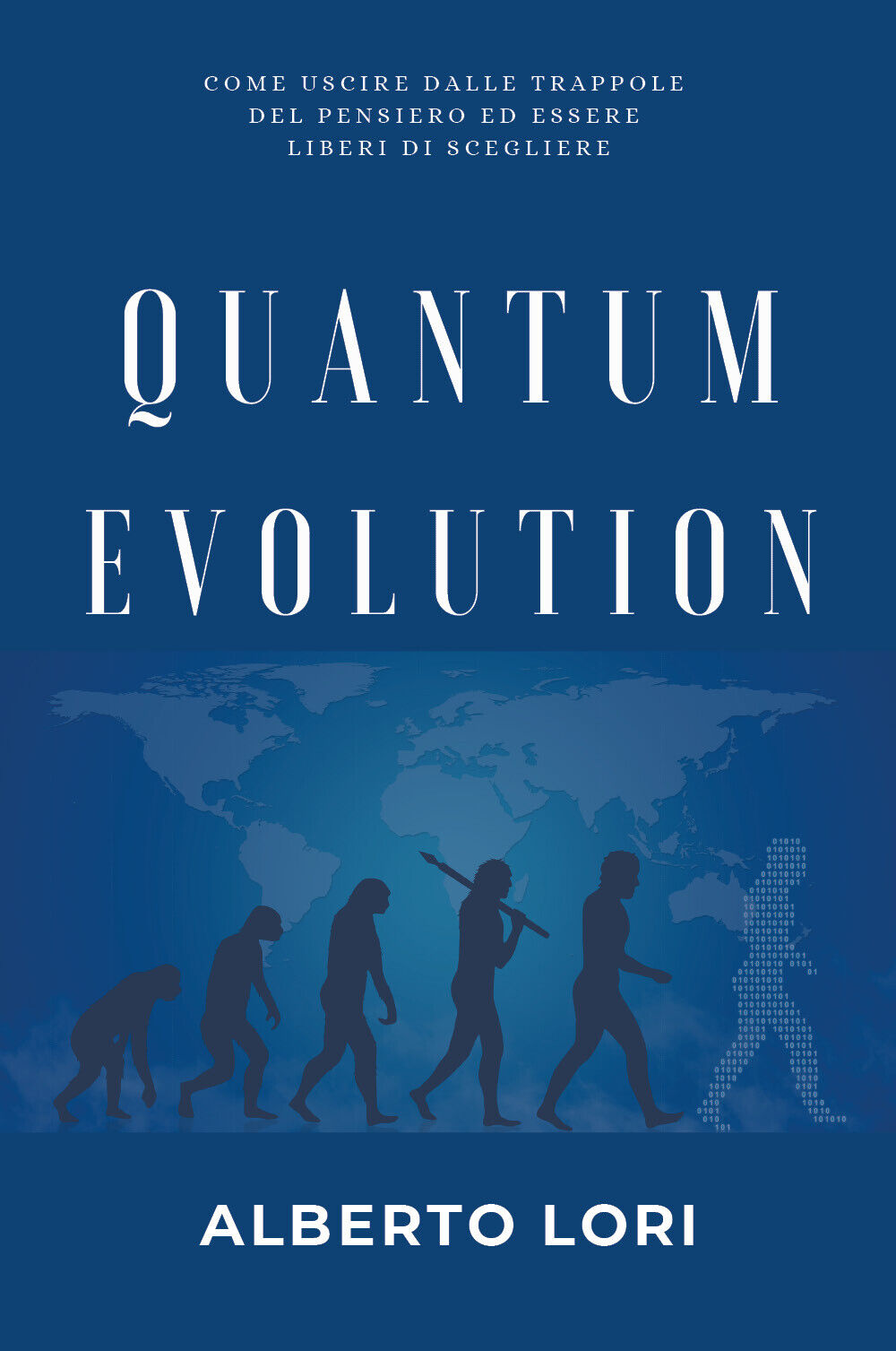 Quantum Evolution di Alberto Lori,  2022,  Youcanprint