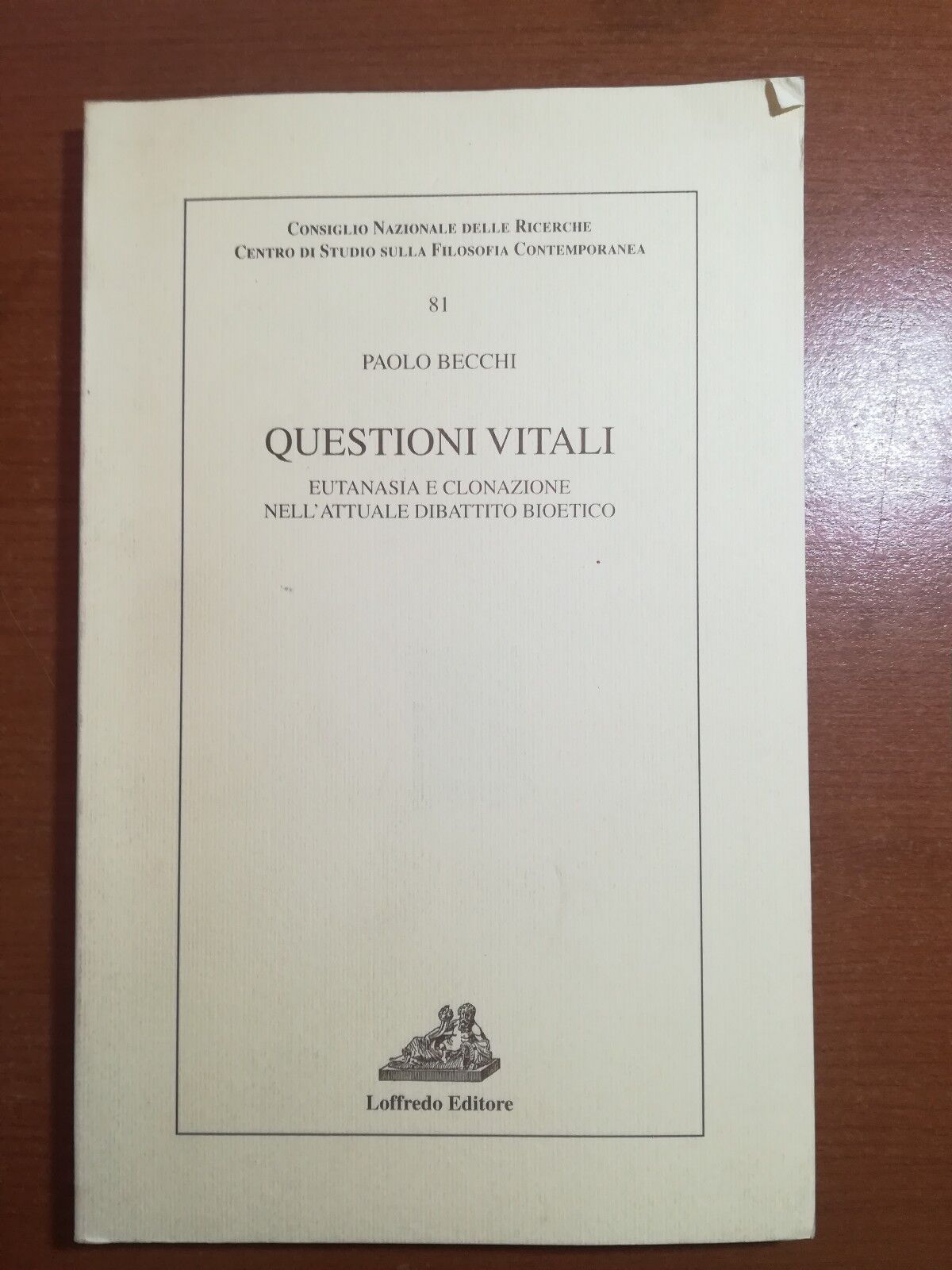 Questioni vitali - Paolo Becchi - Loffredo -2001 - M