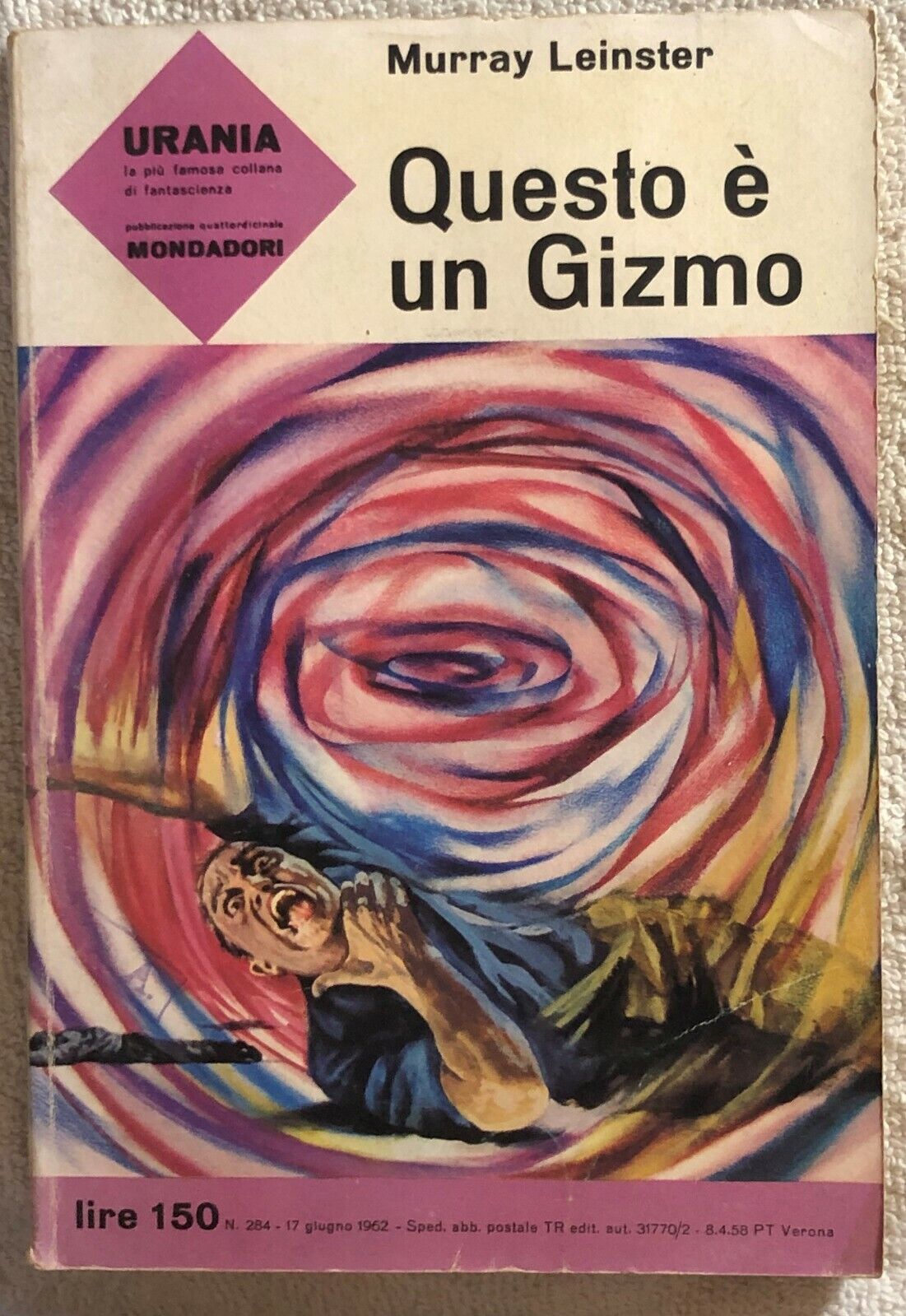 Questo ? un Gizmo di Murray Leinster,  1962,  Mondadori