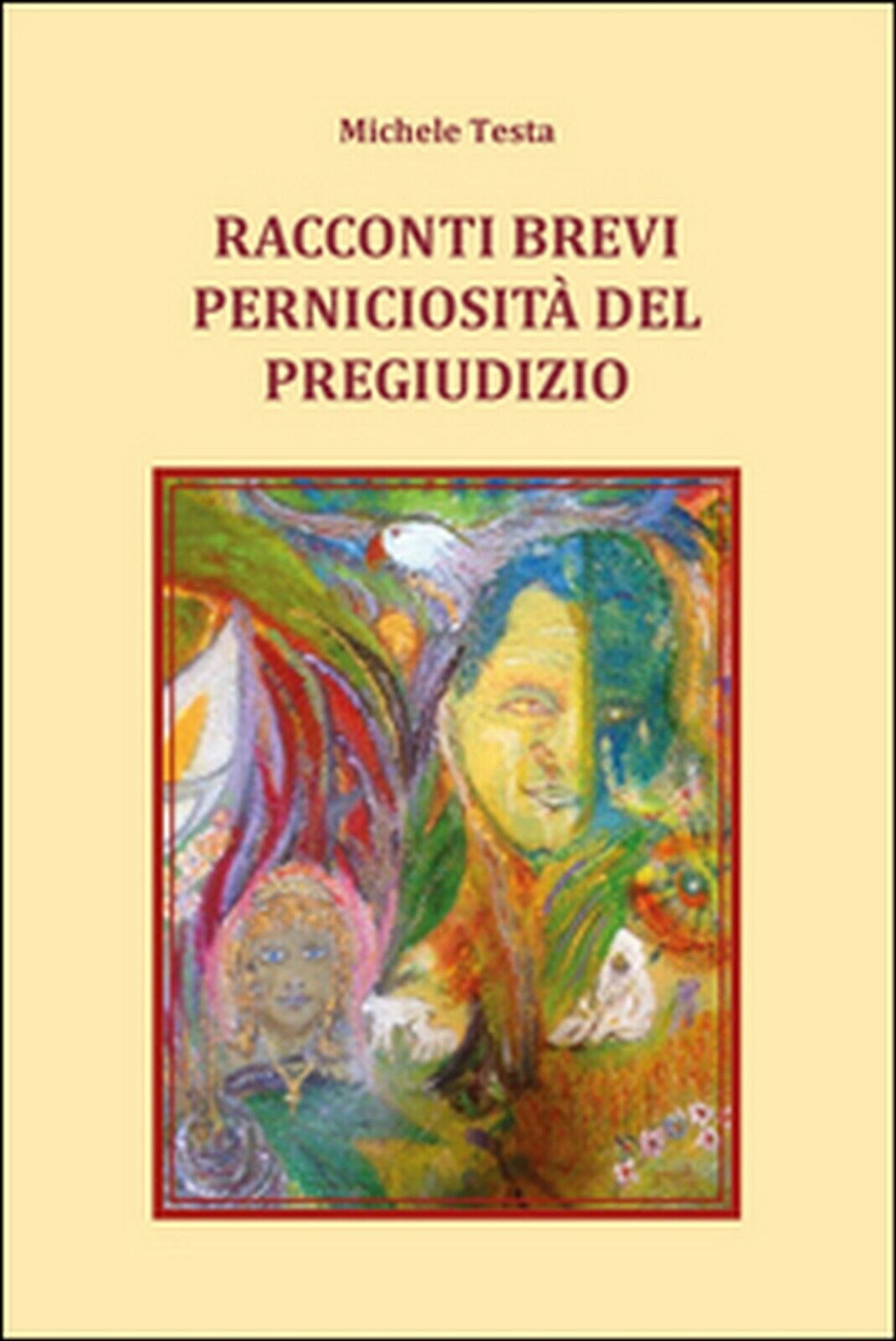 Racconti brevi - Perniciosit? del pregiudizio, Michele Testa,  2015,  Youcanpr.