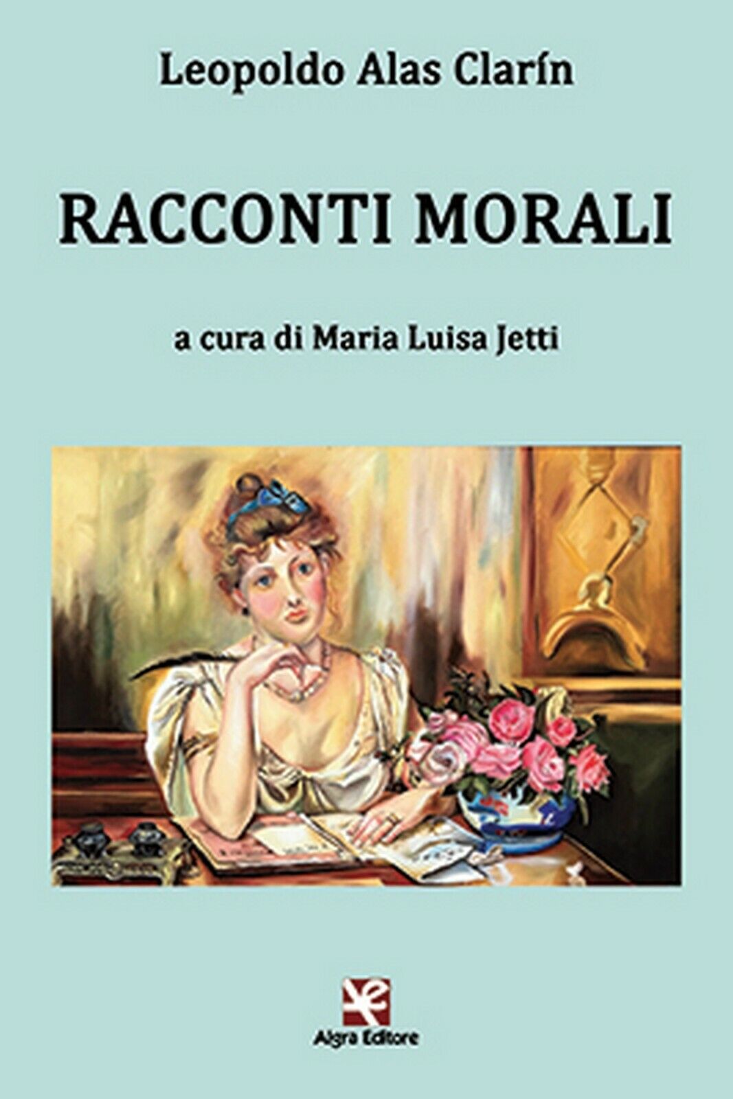 Racconti morali  di Maria Luisa Jetti,  Algra Editore