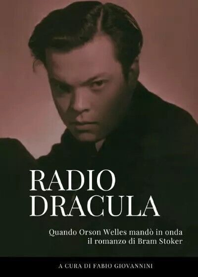 Radio Dracula di Fabio Giovannini, 2023, Youcanprint