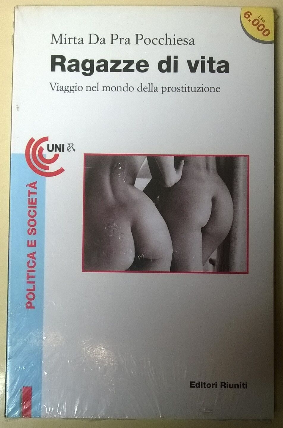 Ragazze di vita - Mirta Da Pra Pocchiese - Editori Riuniti, 1996 - L