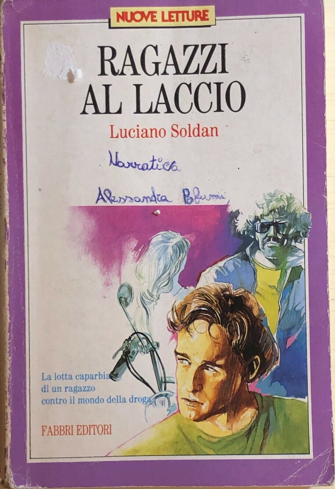 Ragazzi al laccio di Luciano Soldan, 1991, Fabbri Editori