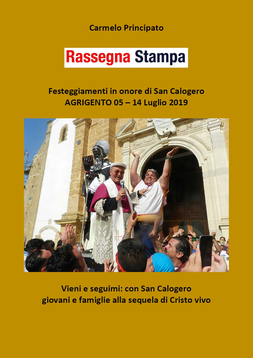 Rassegna Stampa - Festeggiamenti in onore di San Calogero - Agrigento 05 - 14