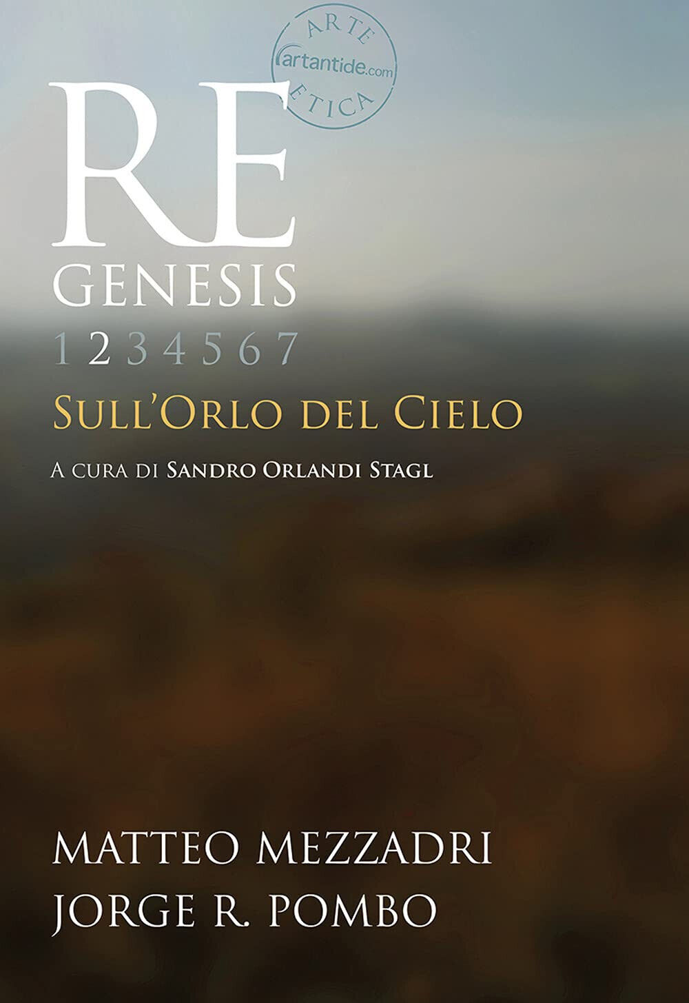 Re Genesis vol.2 - Matteo Mezzadri, Jorge R. Pombo - Vanillaedizioni, 2021