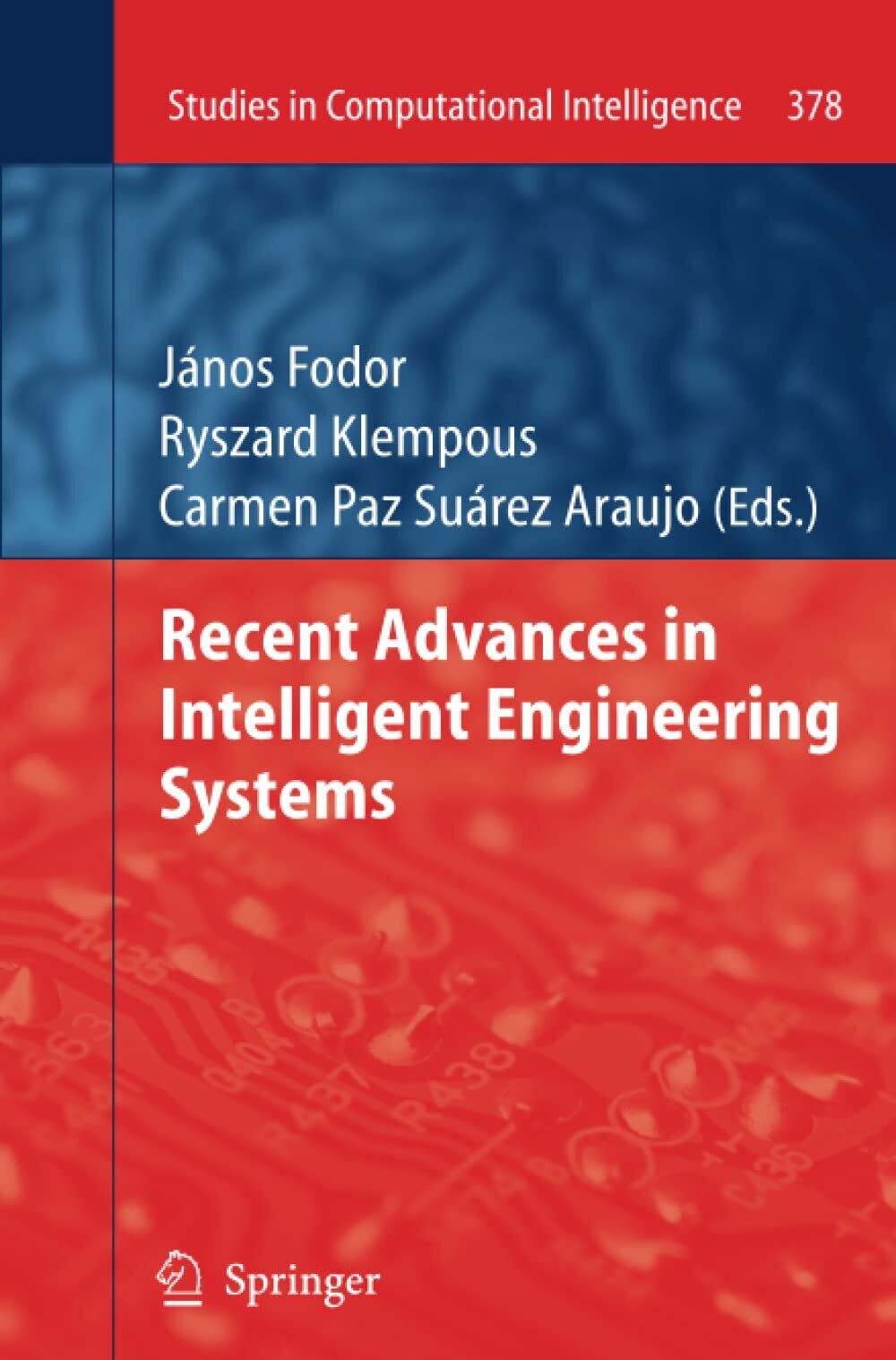 Recent Advances in Intelligent Engineering Systems - Fodor - Springer, 2013
