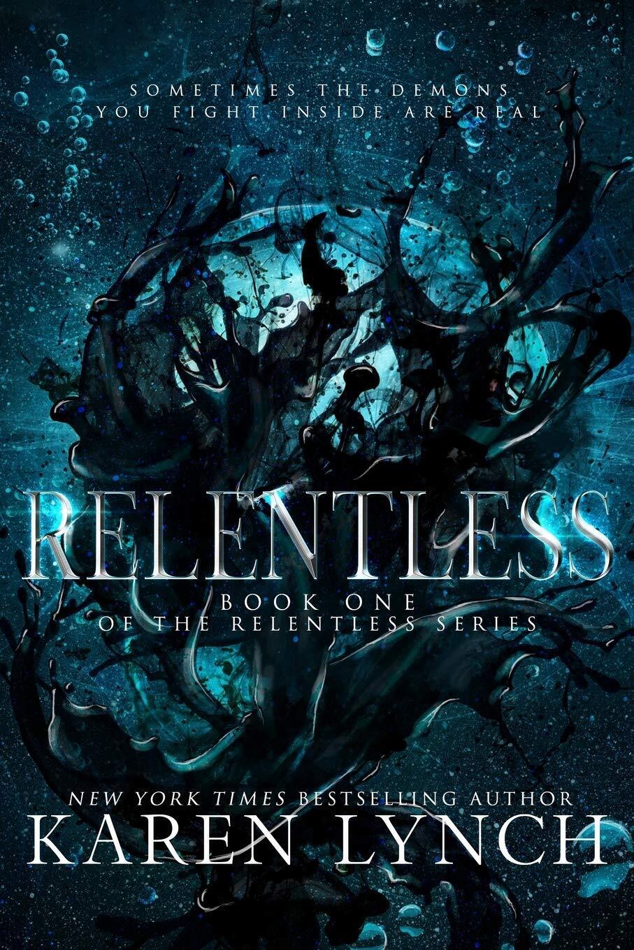 Relentless: 1 -  Karen Lynch - Tempest Press, 2013