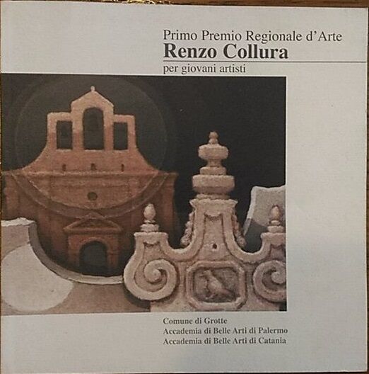 Renzo Collura per giovani artisti - Aa.vv.,  2000,  Comune Di Grotte
