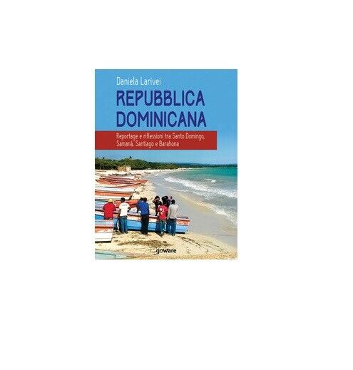 Repubblica Dominicana - Daniela Larivei,  Goware