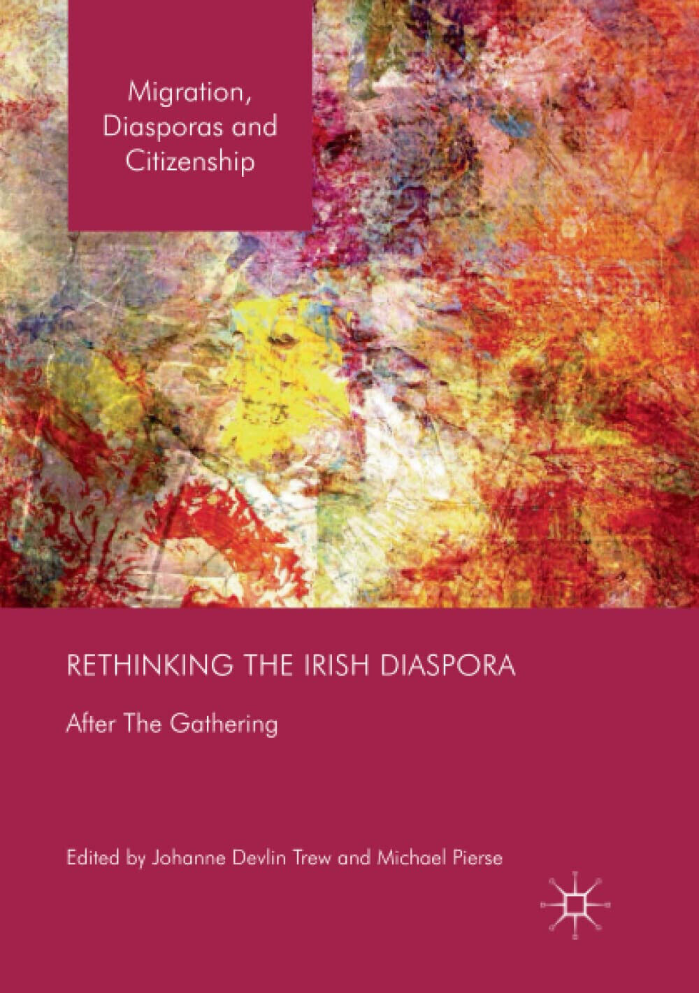 Rethinking The Irish Diaspora - Johanne Devlin Trew  - Palgrave, 2020