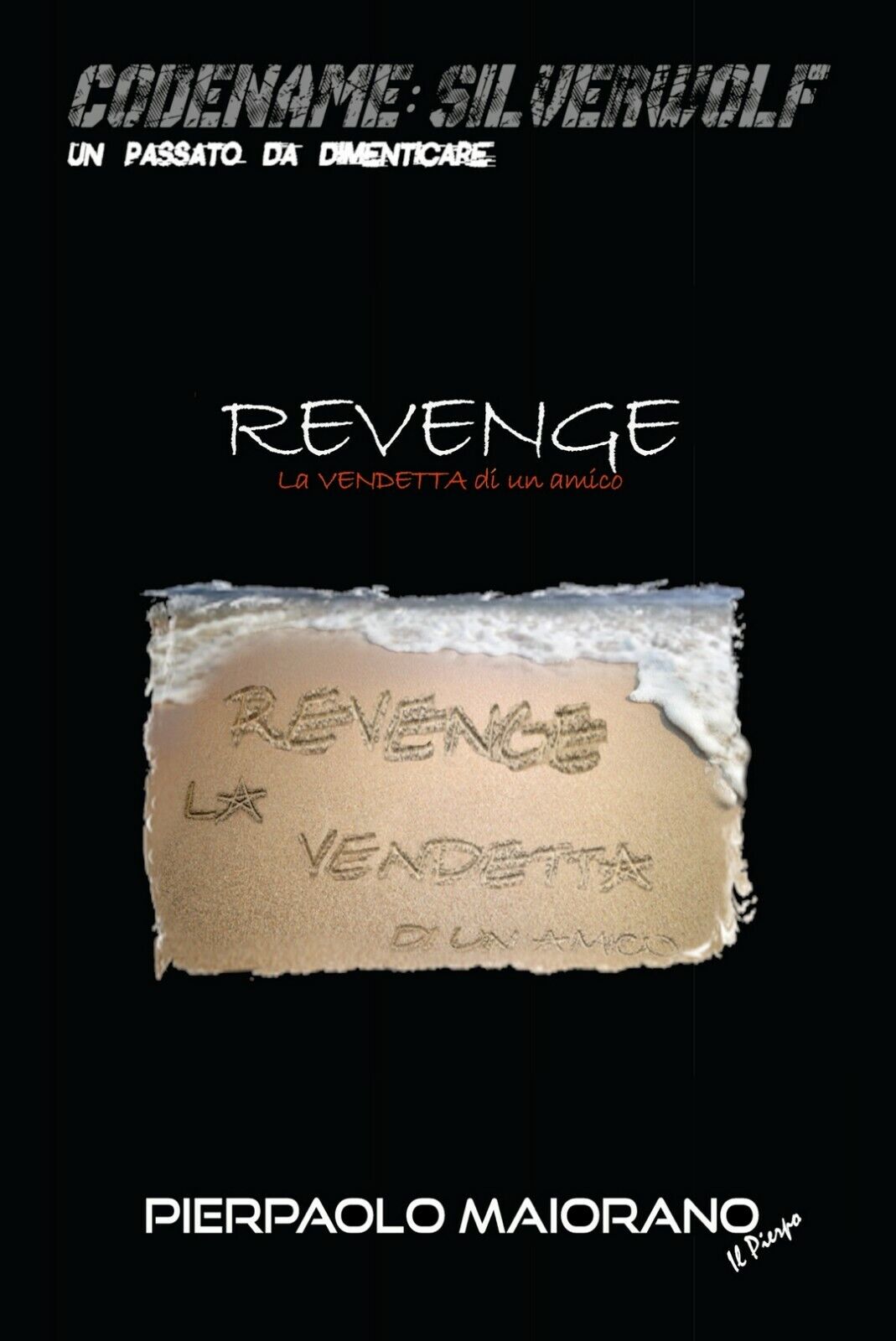 Revenge-Vendetta  di Il Pierpo,  2015,  Youcanprint