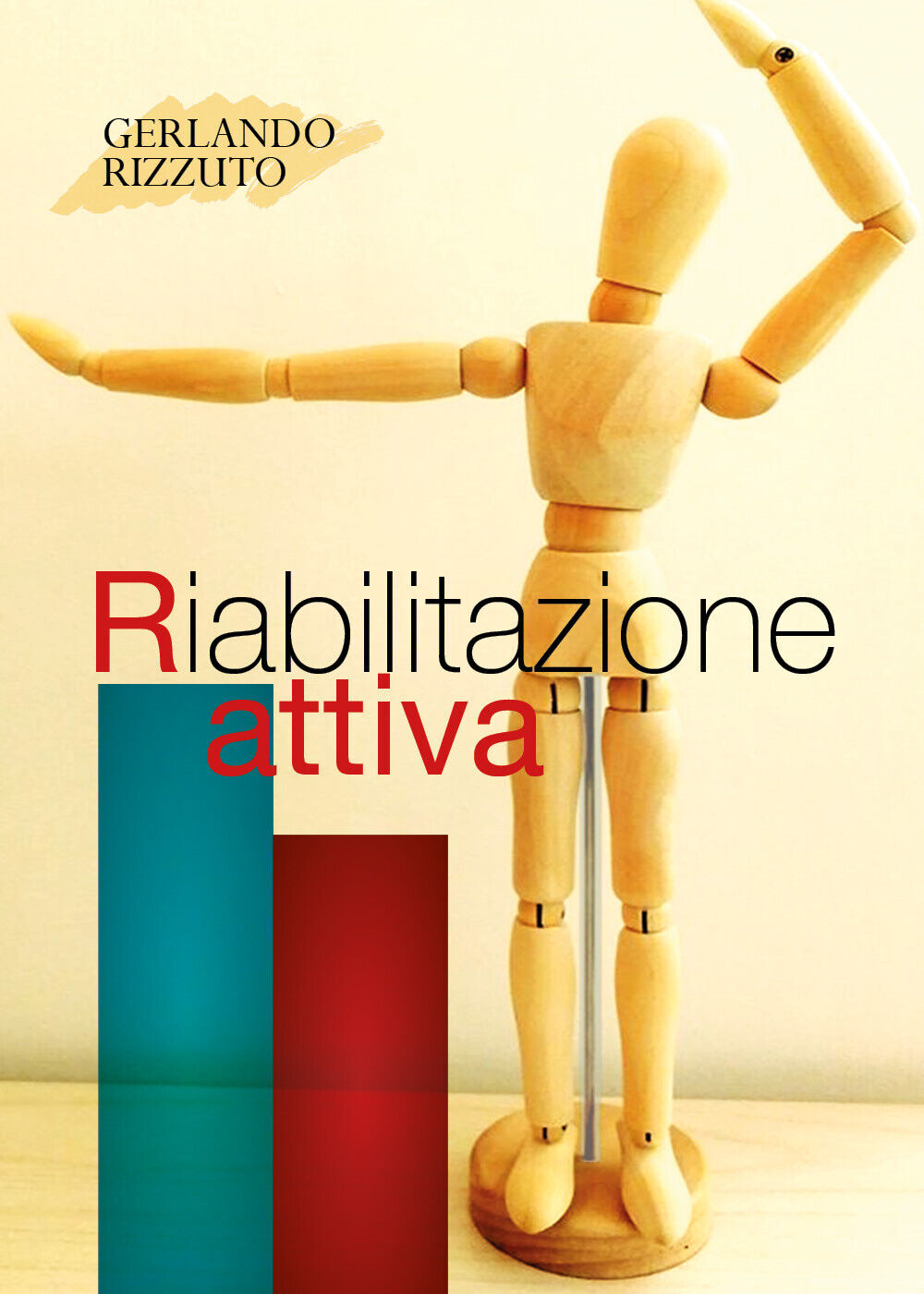 Riabilitazione attiva di Gerlando Rizzuto,  2018,  Youcanprint