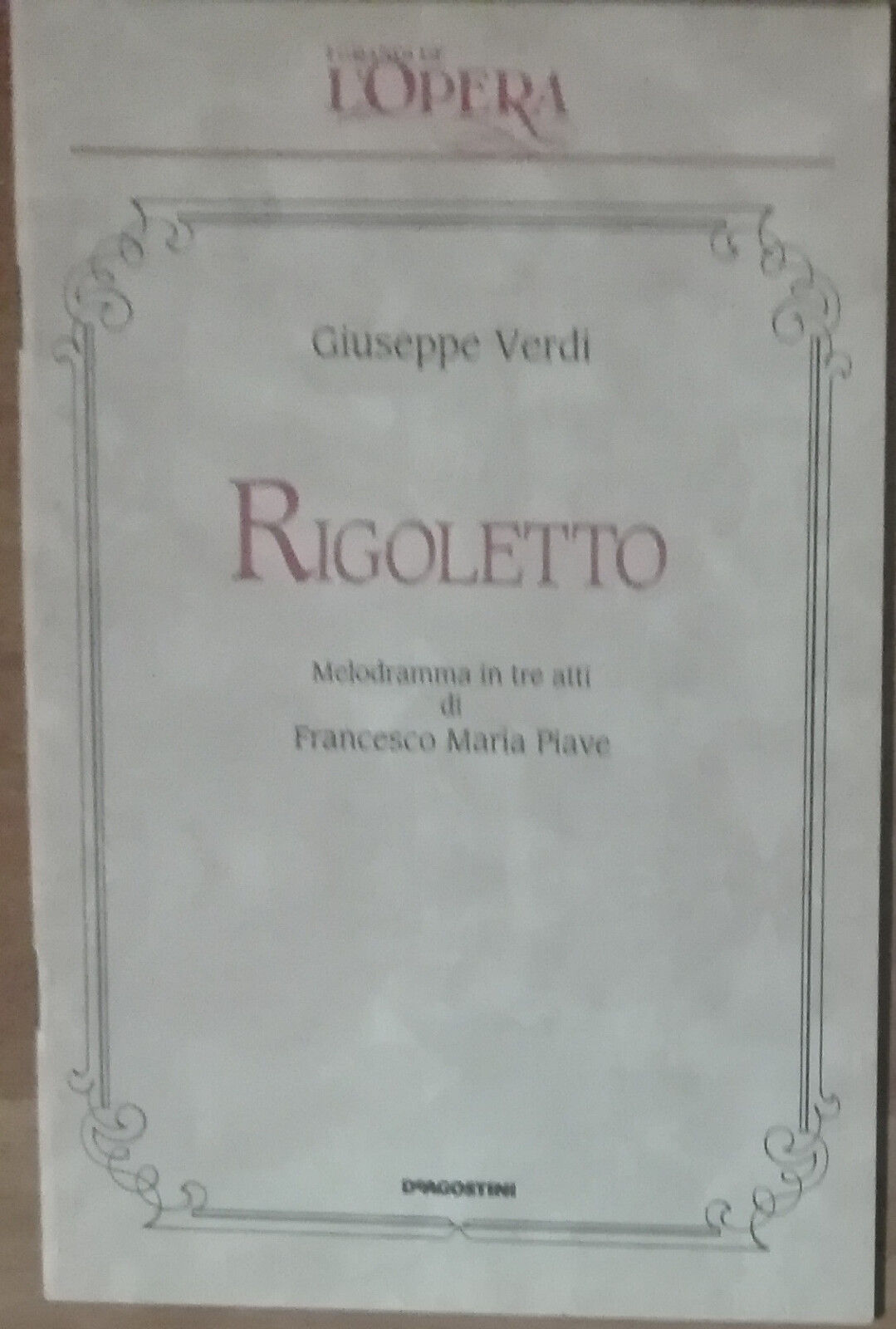 Rigoletto - Giuseppe Verdi - De Agostini,1989 - A
