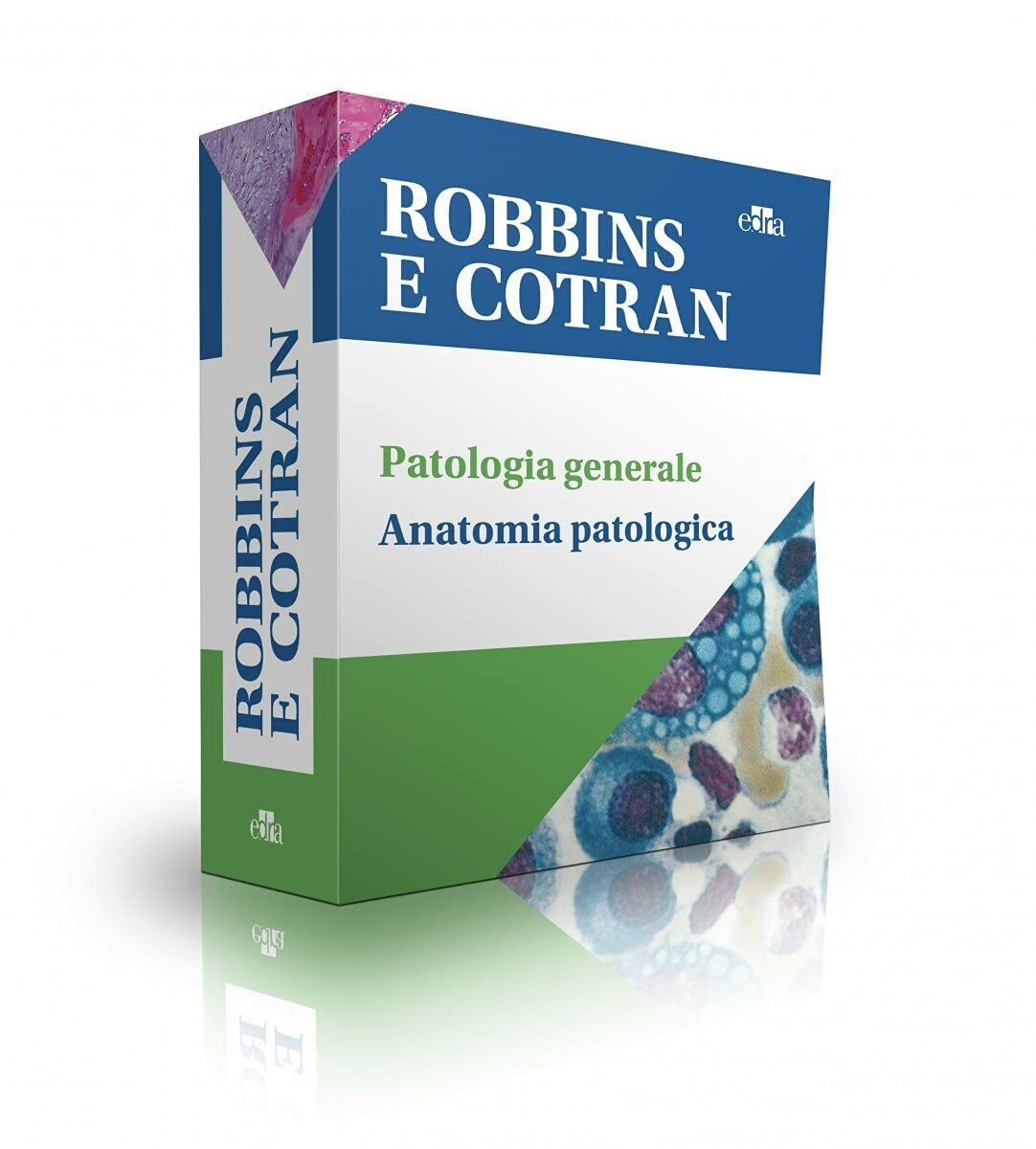 Robbins e Cotran. Le basi patologiche delle malattie - Edra, 2021