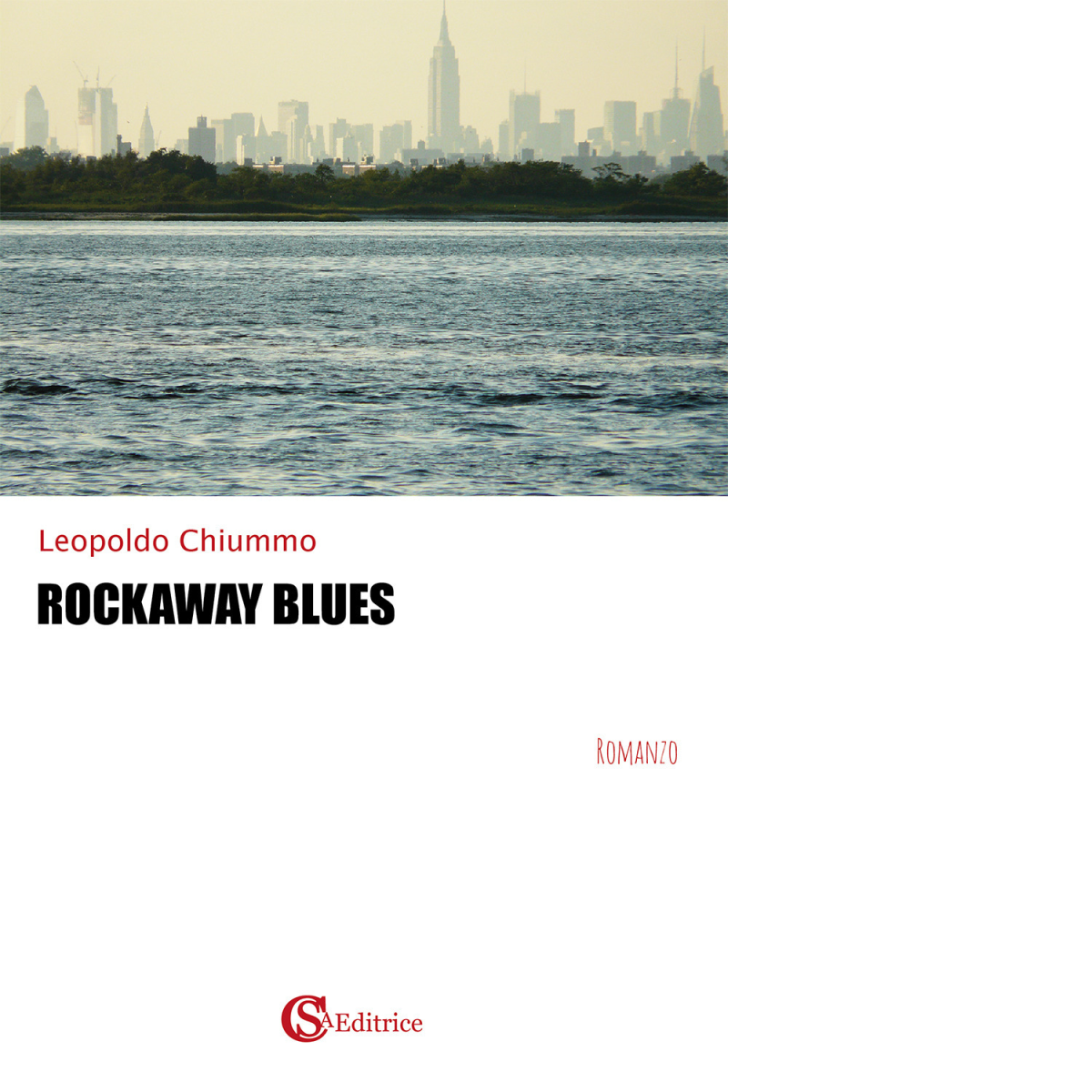Rockaway blues di Leopoldo Chiummo - CSA, 2020