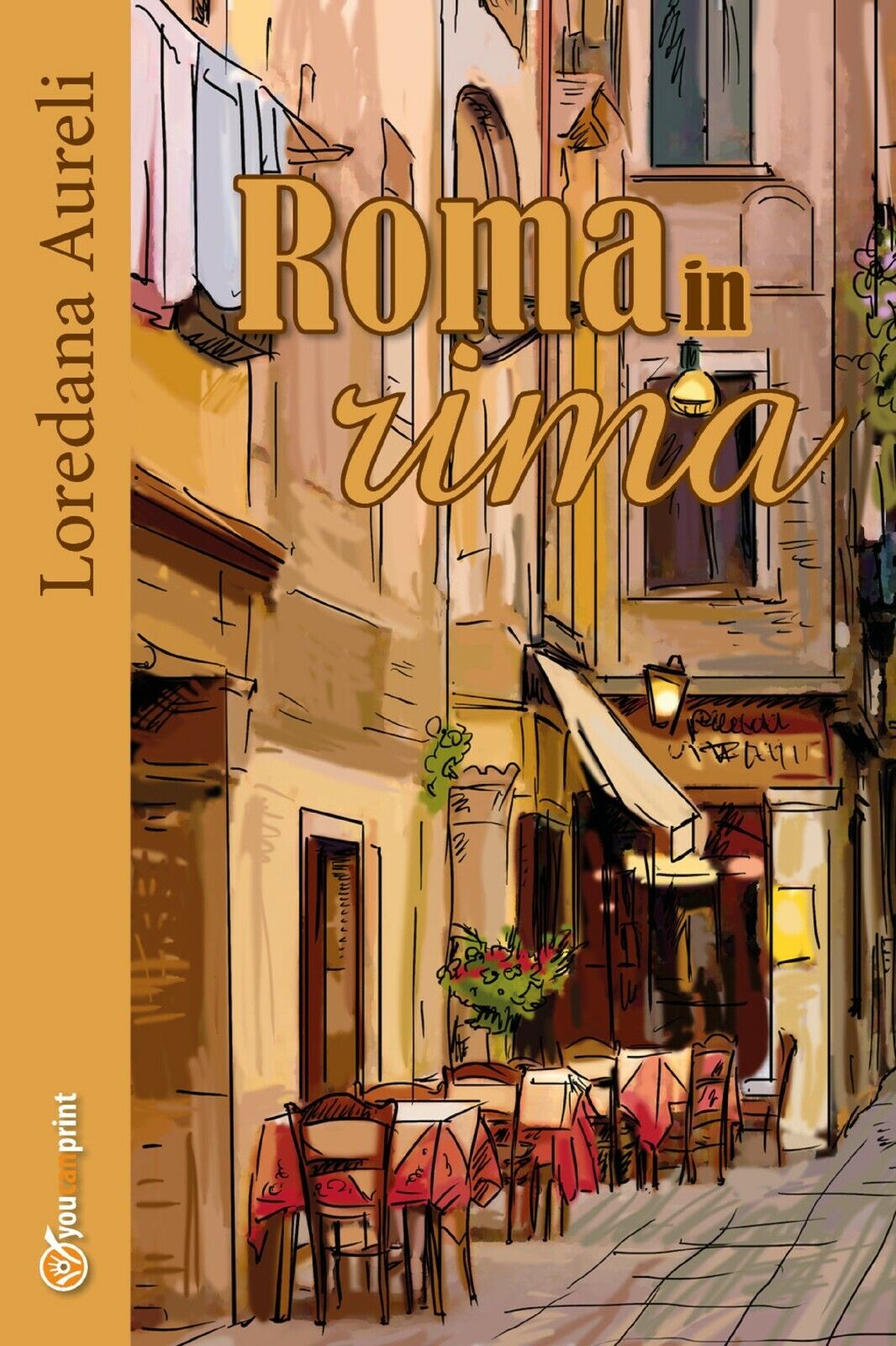 Roma in rima di Loredana Aureli,  2017,  Youcanprint