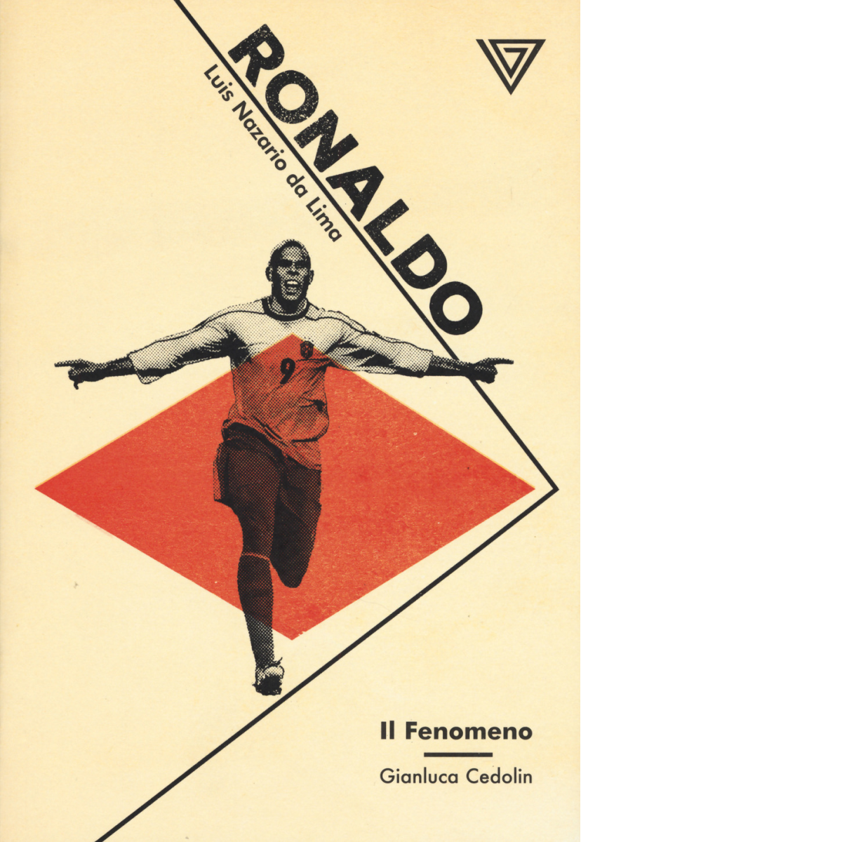 Ronaldo - Gianluca Cedolin - Perrone editore, 2020 