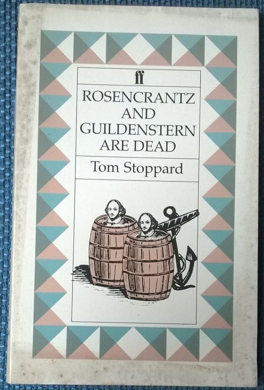 Rosencrantz and Guildenstern are Dead - Tom Stoppard - faber and faber, 1968 - L