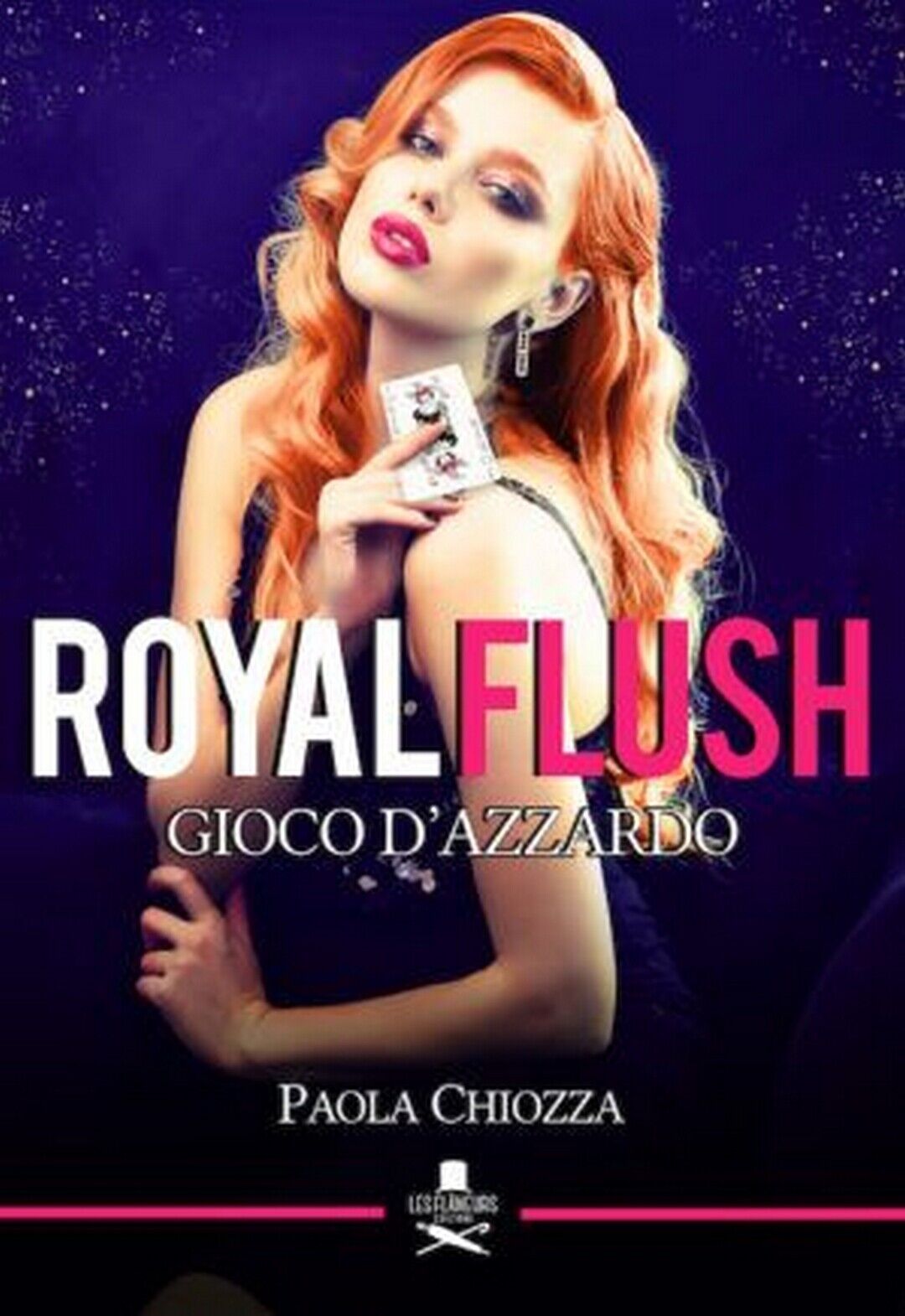 Royal flush  di Paola Chiozza ,  Flaneurs