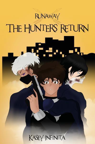 Runaway: The Hunters? Return - 1 di Kasey Infinita,  2022,  Youcanprint
