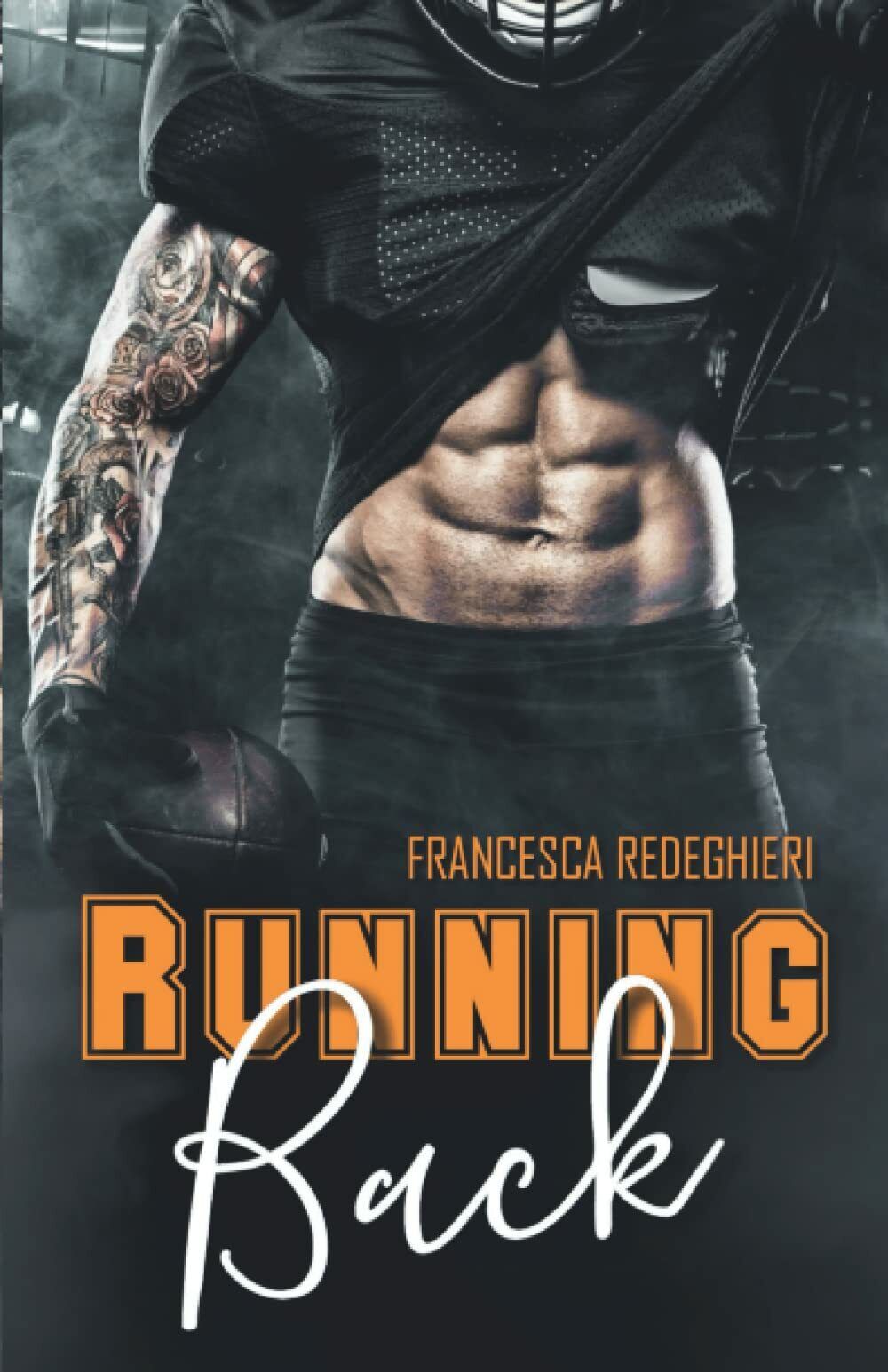 Running Back di Francesca Redeghieri,  2021,  Indipendently Published