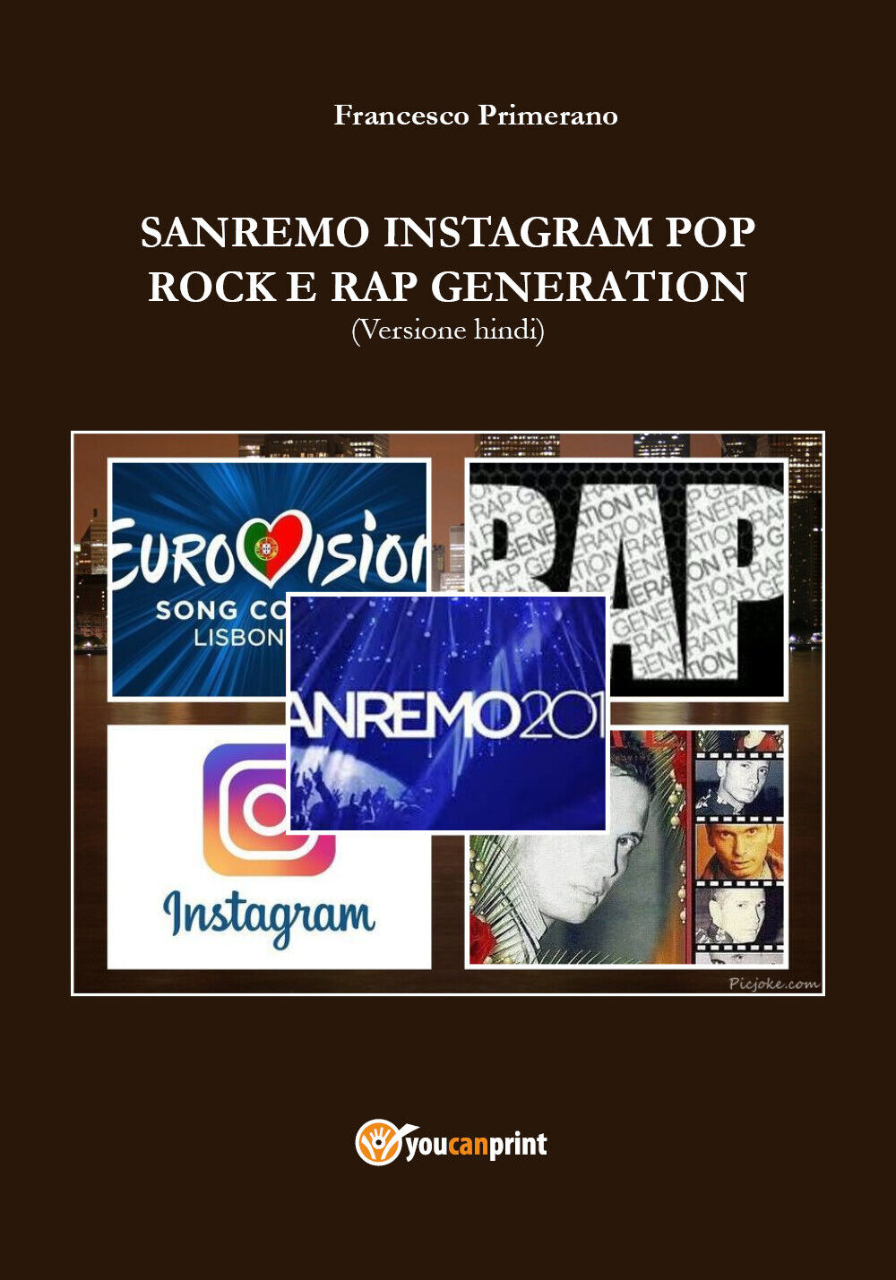 SANREMO INSTAGRAM POP ROCK E RAP GENERATION (Versione hindi) di Francesco Primer