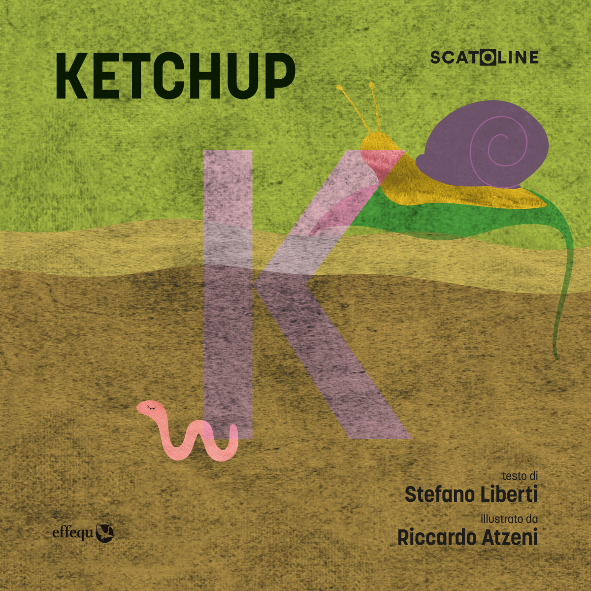 SCATOLINE | KETCHUP (pacco da 6) di Stefano Liberti, Rikatz - effequ, 2023