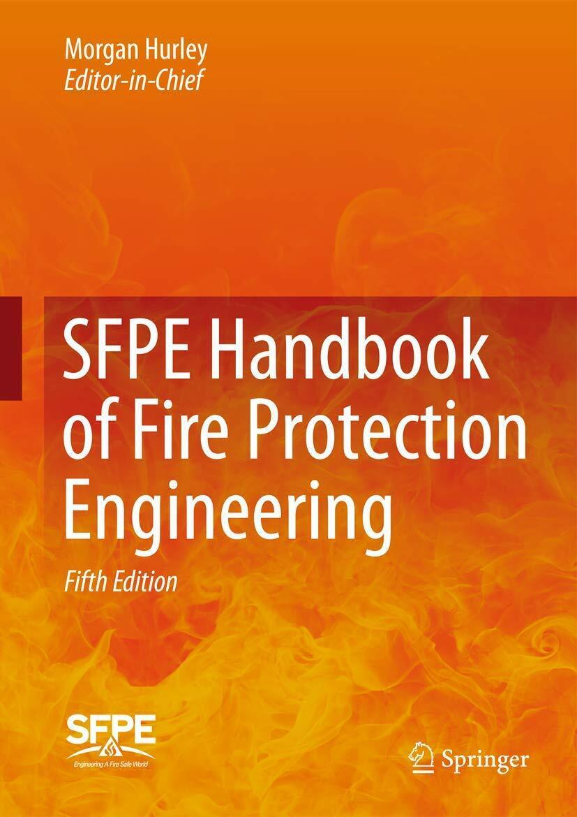 SFPE Handbook of Fire Protection Engineering - HURLEY MORGAN - 2015