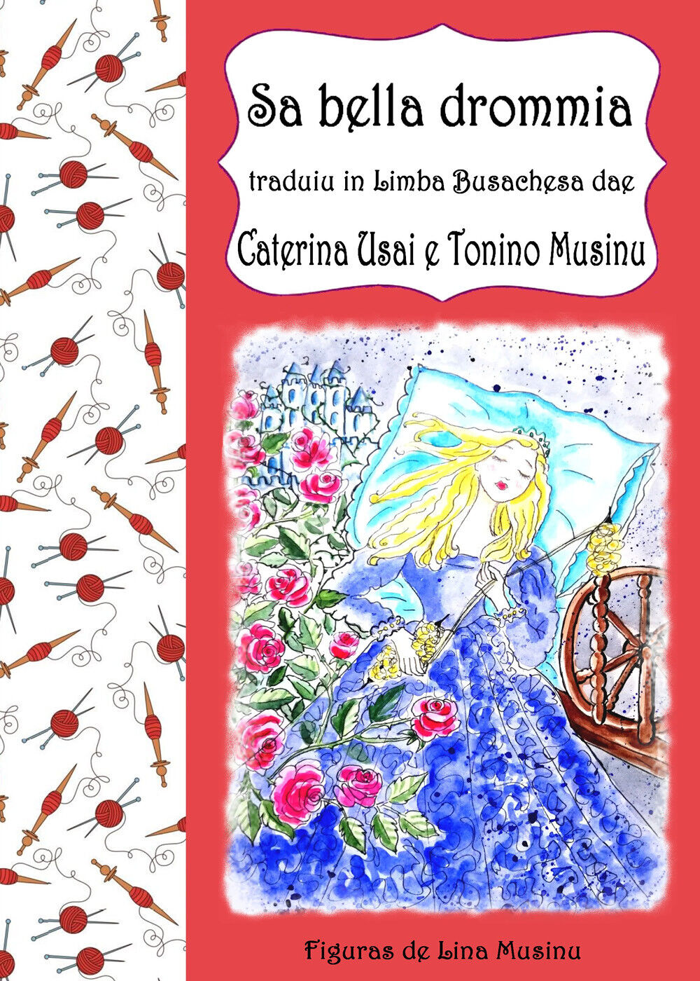 Sa bella drommia di Caterina Usai, Tonino Musinu,  2022,  Youcanprint