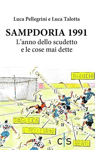 Sampdoria 1991 - Luca Pellegrini, Luca Talotta - Caosfera, 2022