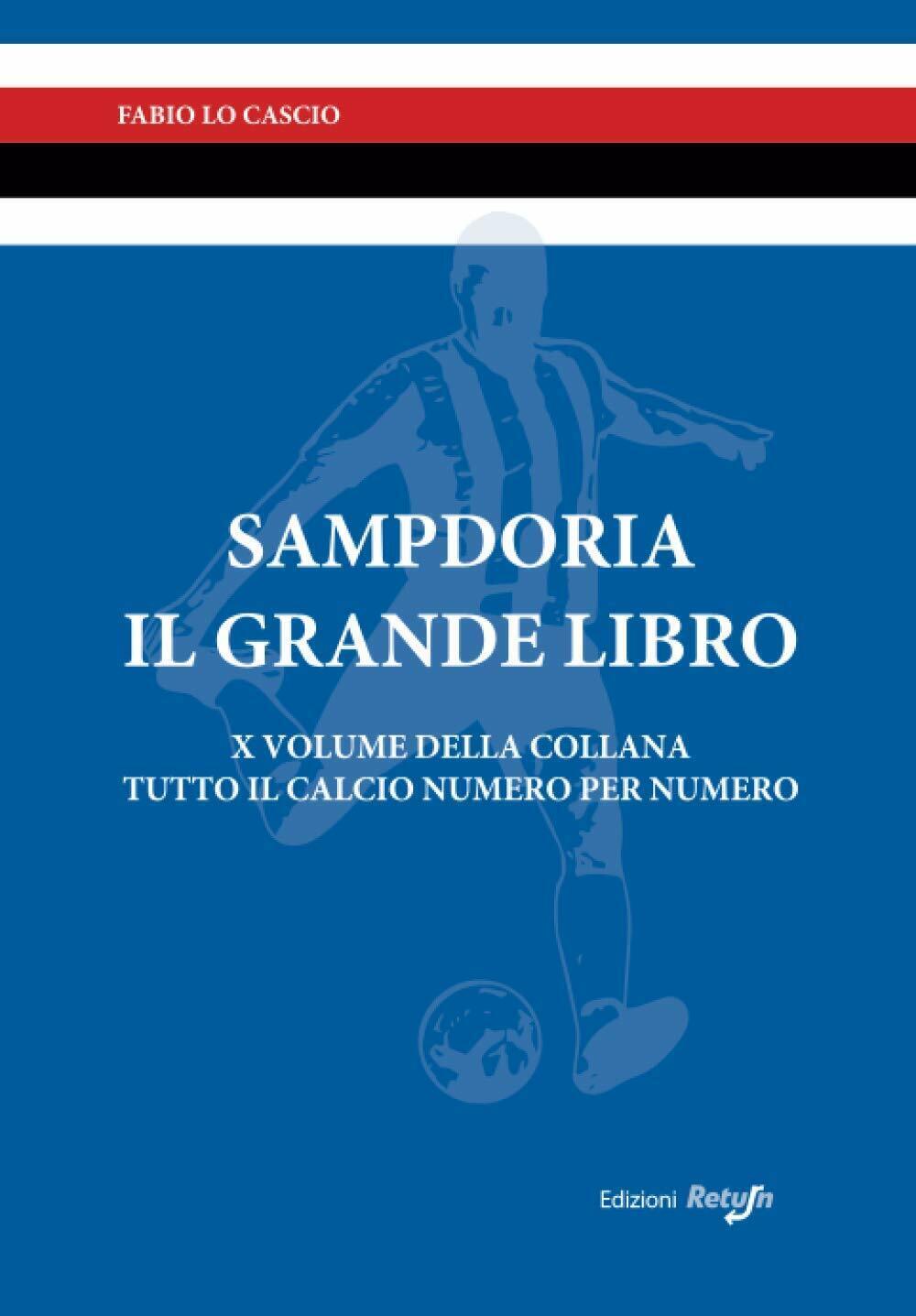 Sampdoria il Grande Libro - Fabio Lo Cascio - Return, 2019