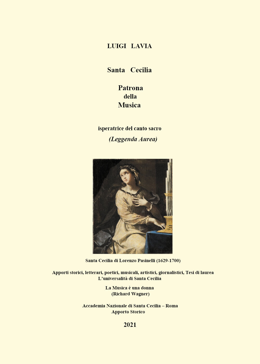 Santa Cecilia - Patrona della Musica di Luigi Lavia,  2021,  Youcanprint