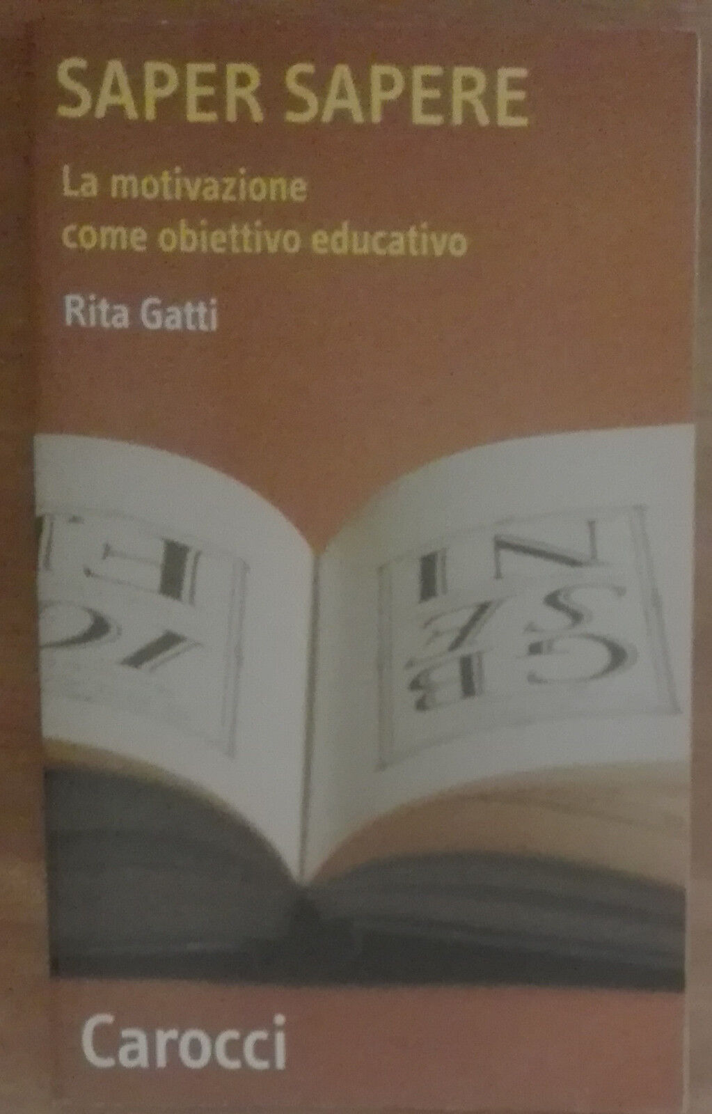 Saper sapere - Rita Gatti - Carocci,2002 - A