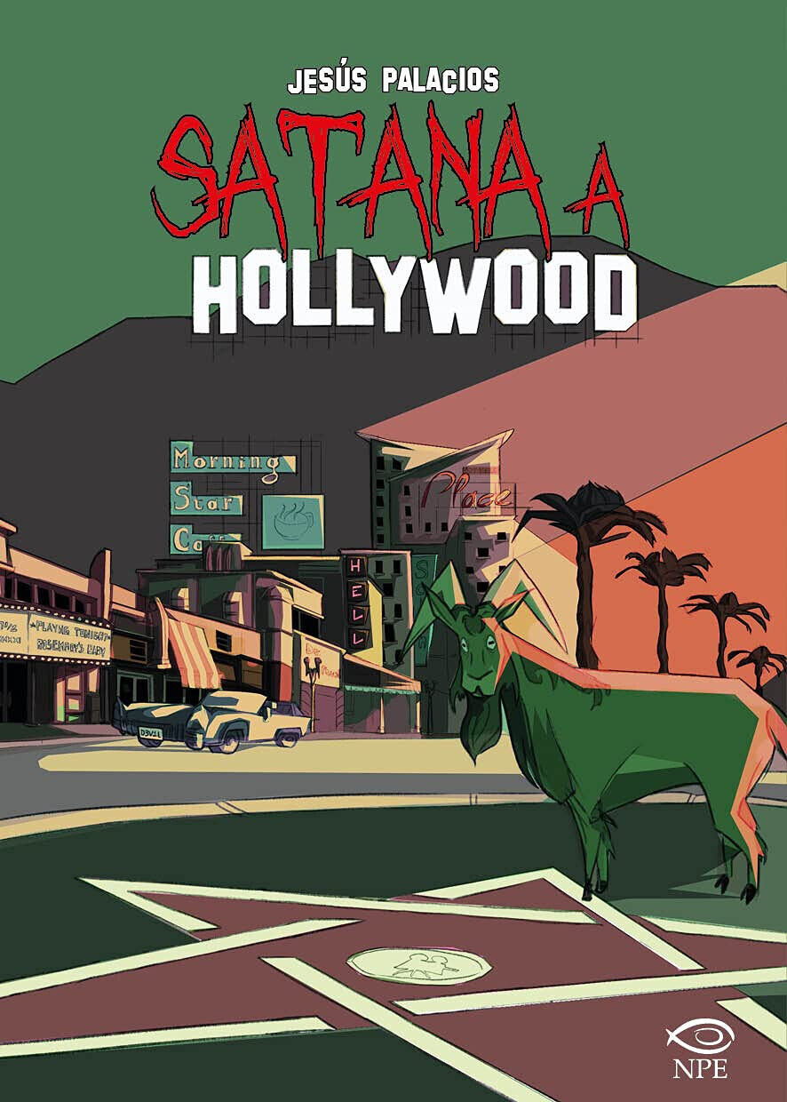 Satana a Hollywood - Jes?s Palacios - NPE, 2021