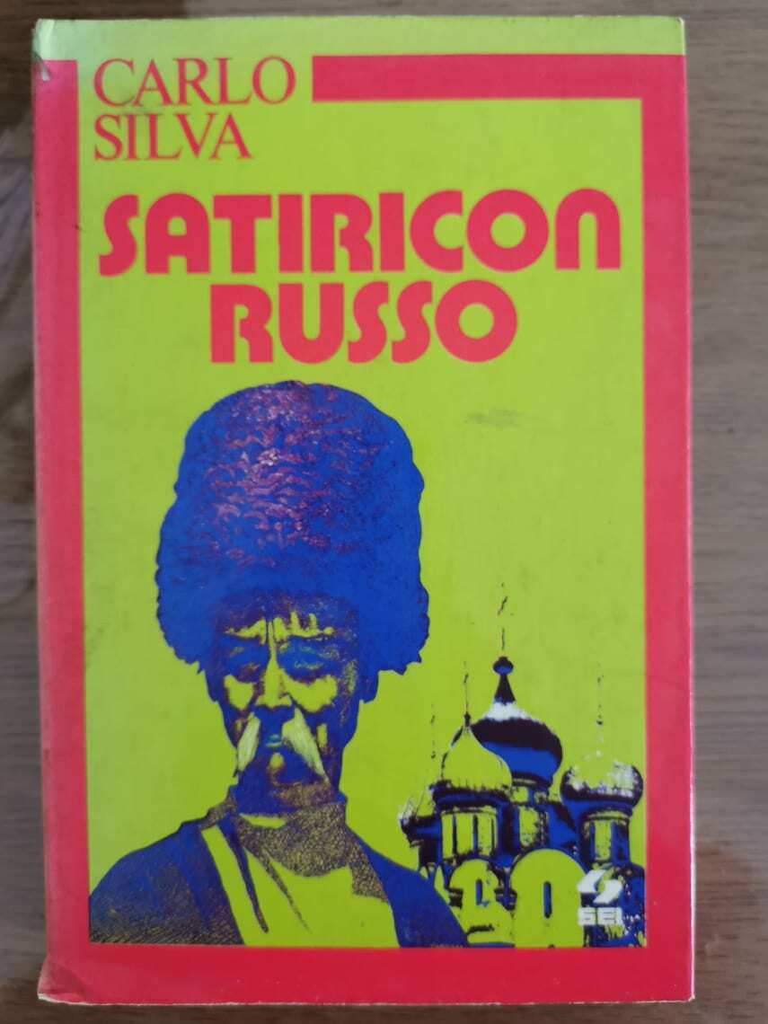 Satiricon russo - C. Silva - SEI - 1976 - AR