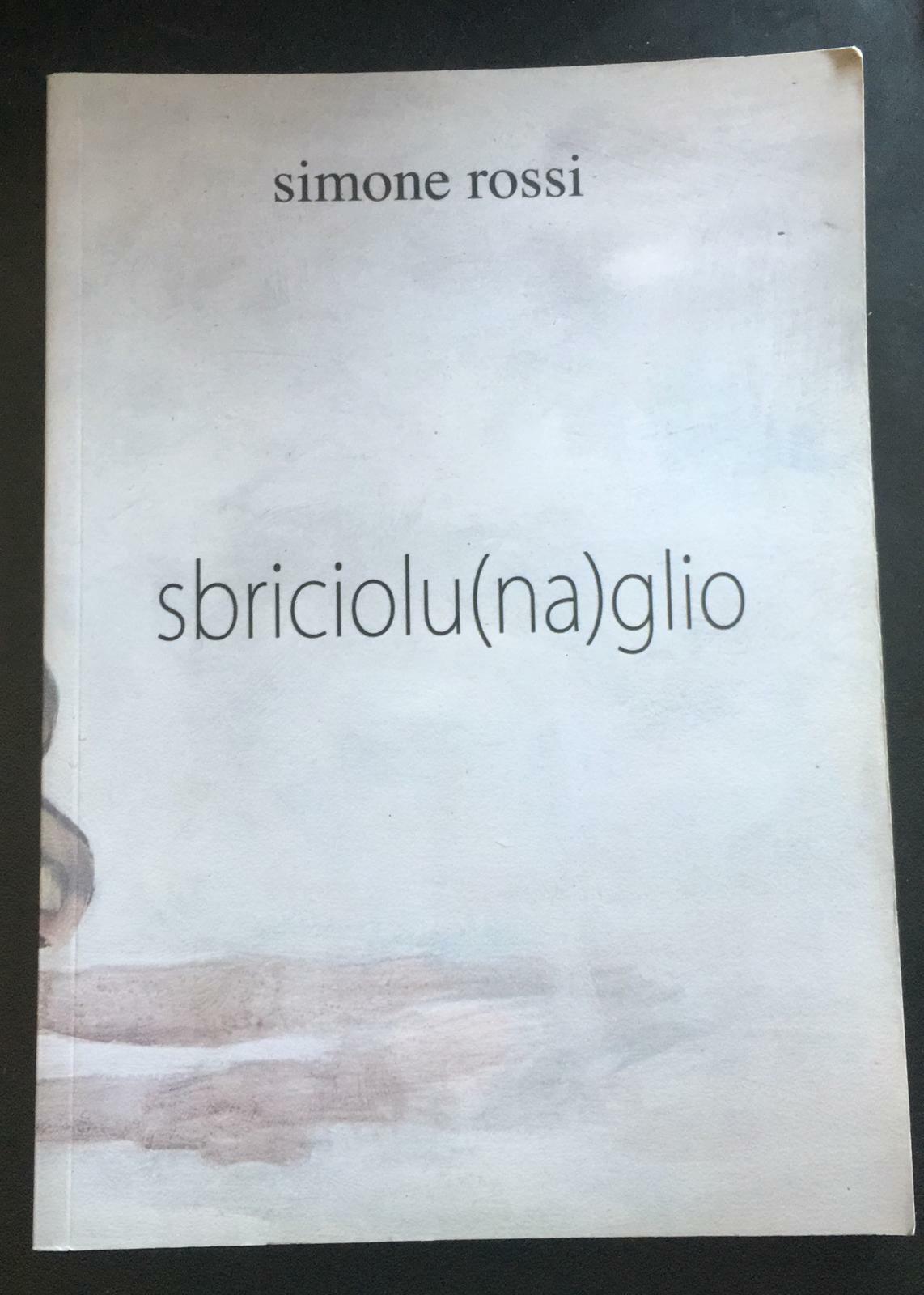 Sbriciolu(na)glio - Simone Rossi - P