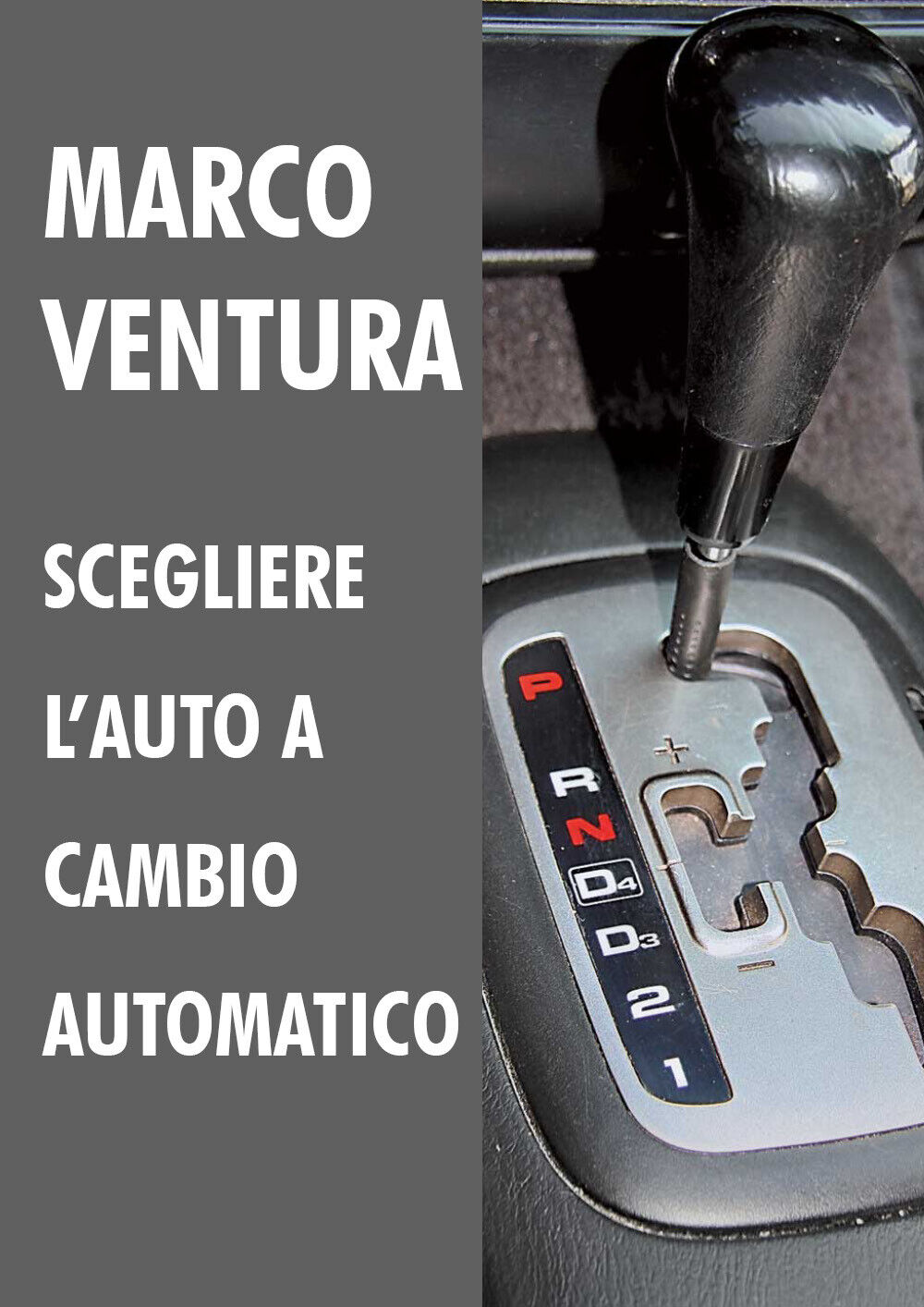 Scegliere L'auto a cambio automatico - Marco Ventura,  Youcanprint - P