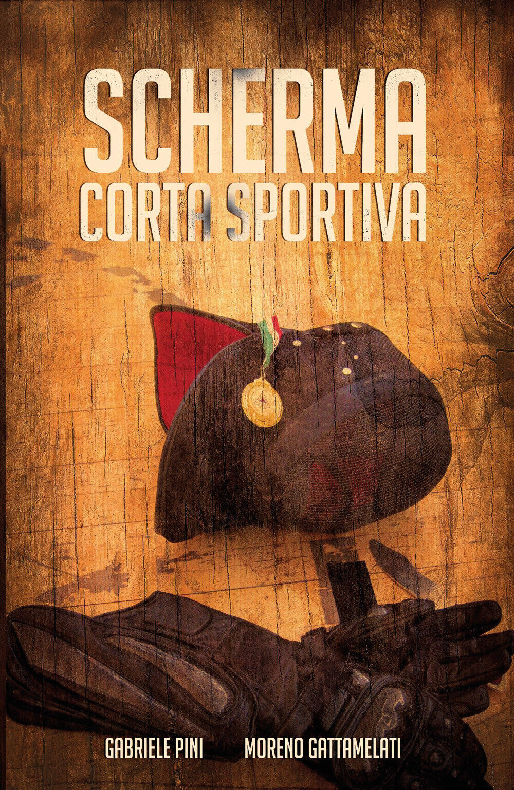 Scherma corta sportiva - Gabriele Pini, Moreno Gattamelati,  2019,  Youcanprint