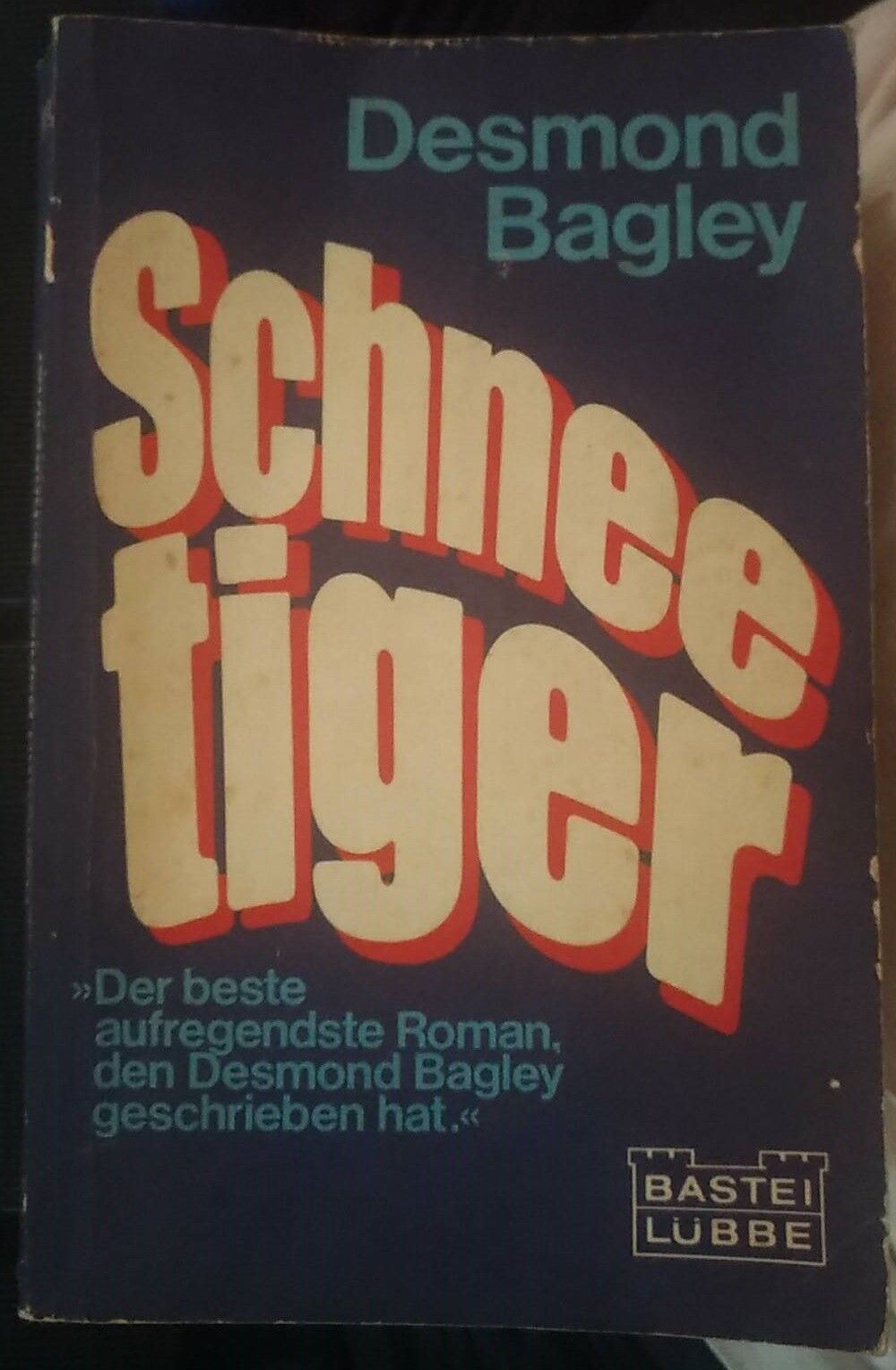 Schnee tiger - Desmond Bagley,  1979,  Bastei L?bbe - S
