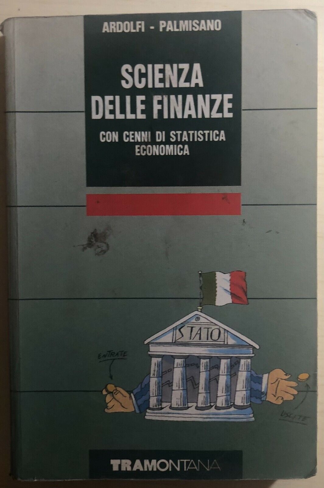 Scienza delle finanze di Ardolfi-palmisano,  1991,  Tramontana