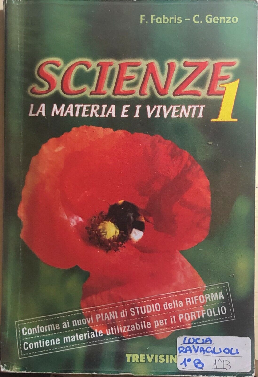 Scienze 1 - La materia e i viventi di Fabris-Genzo, 2005, Trevisini Editore