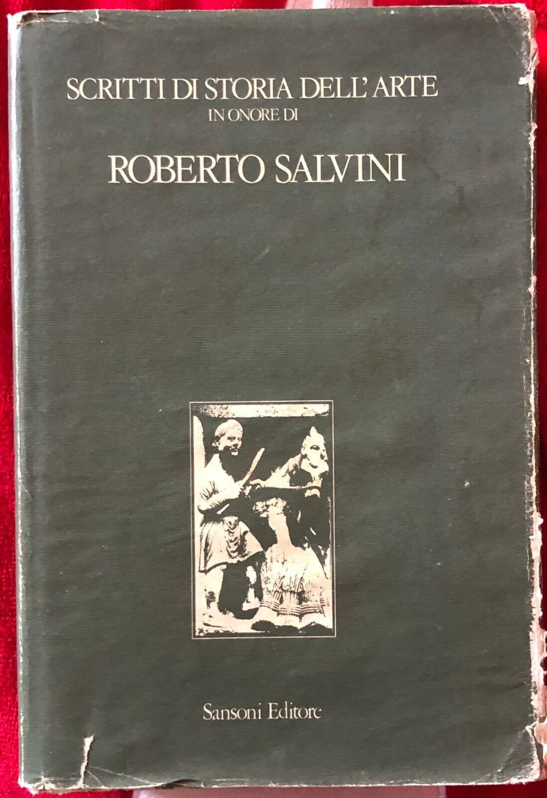 Scritti di Storia delL'Arte in onore di Roberto Salvini di Aa.vv.,  1984,  Sanso